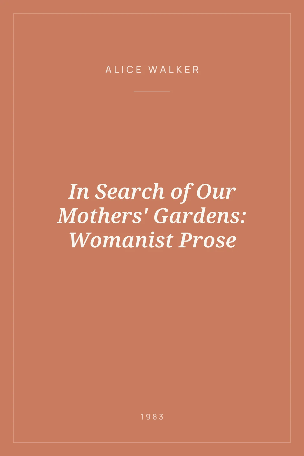 Portada de In Search of Our Mothers' Gardens: Womanist Prose