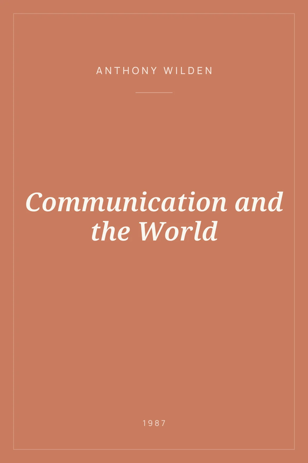 Portada de Communication and the World