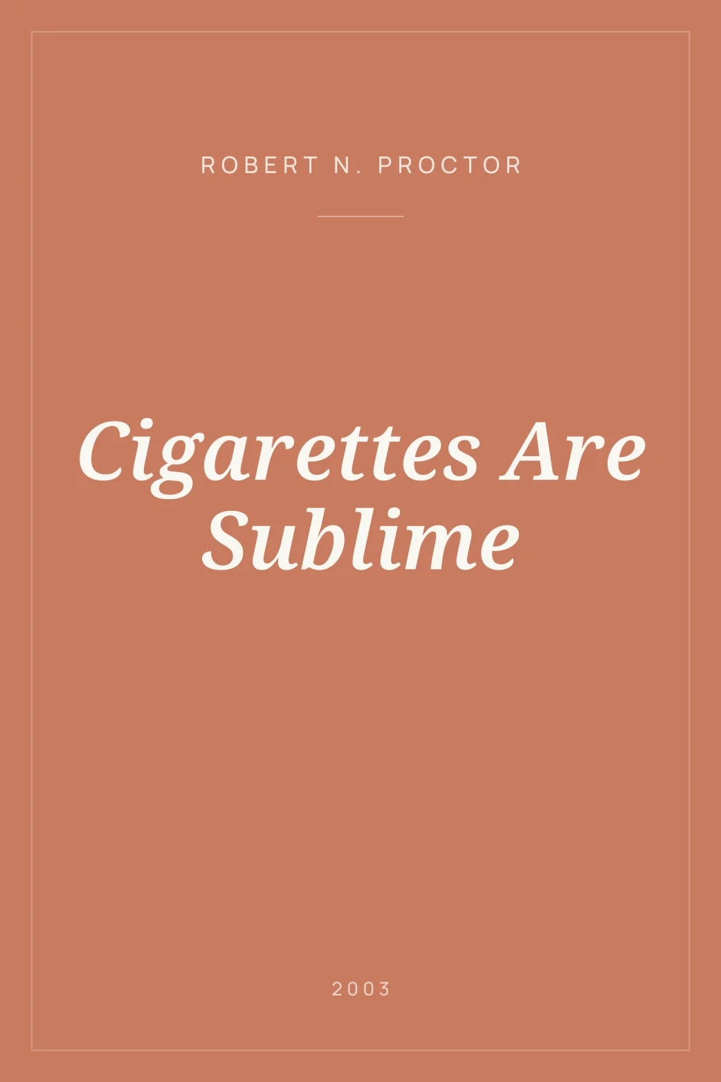 Portada de Cigarettes Are Sublime