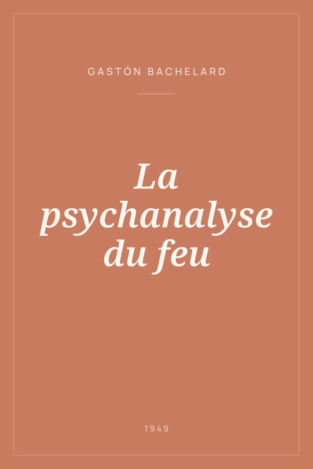 Portada de La psychanalyse du feu