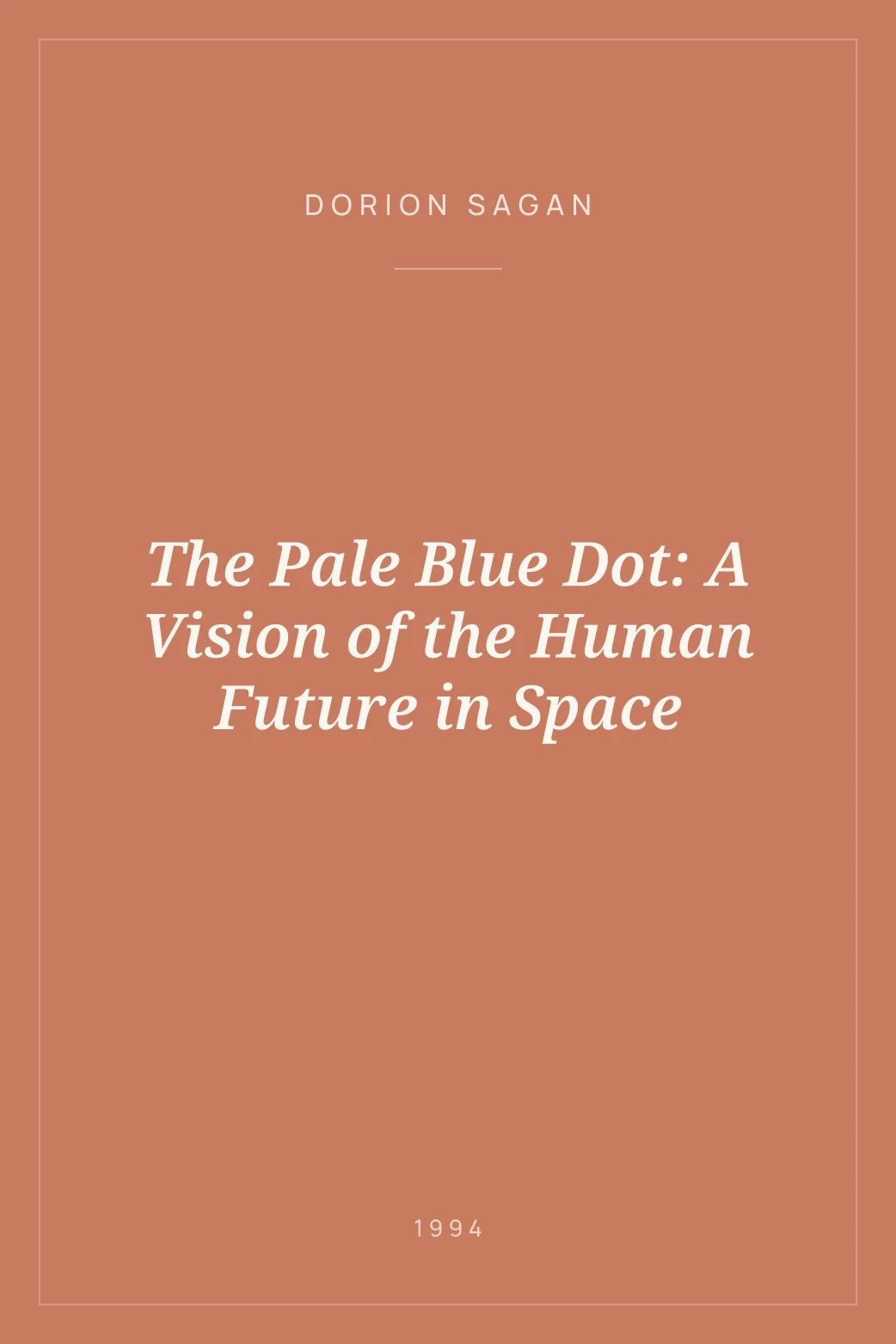 Portada de The Pale Blue Dot: A Vision of the Human Future in Space