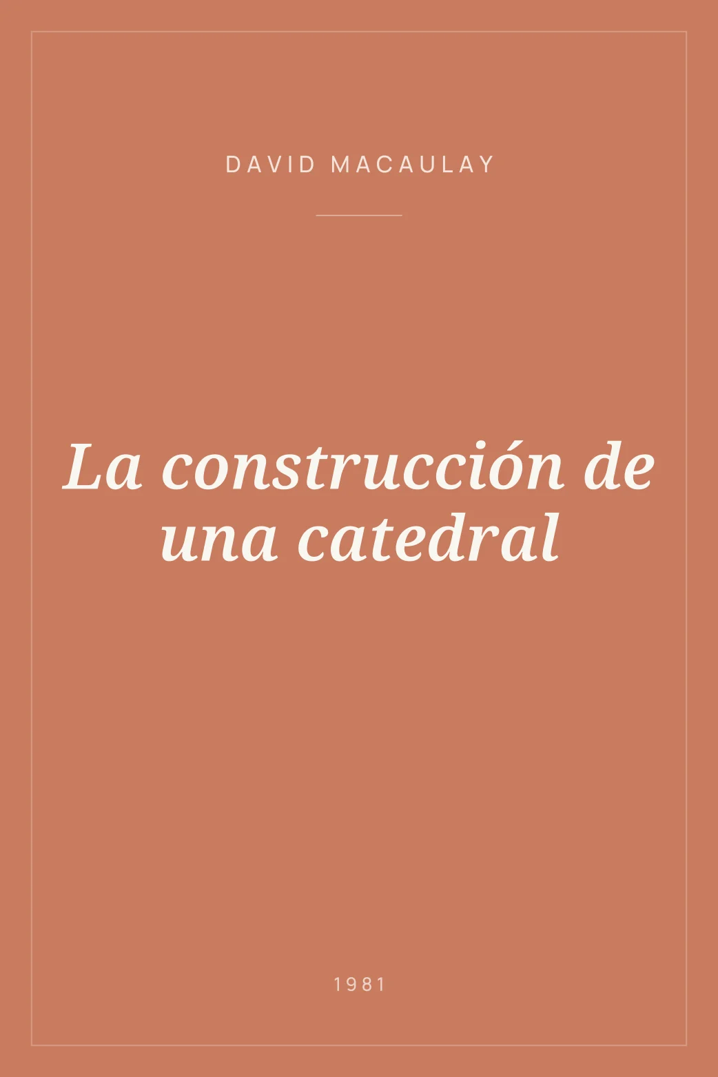 Portada de La construcción de una catedral