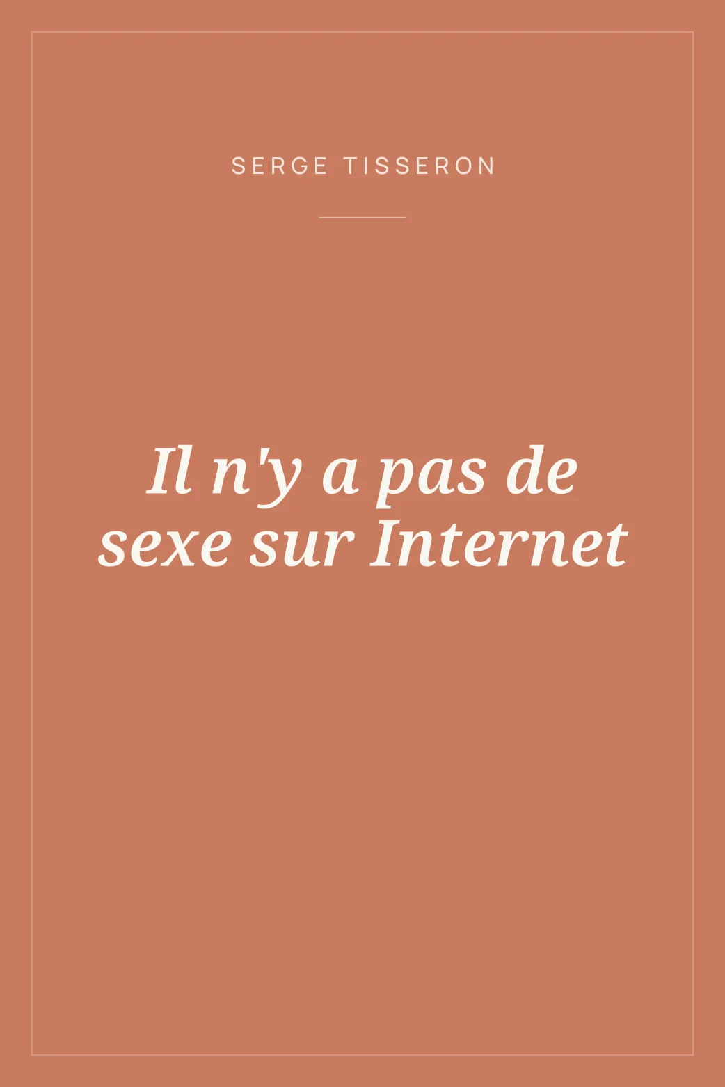 Portada de Il n'y a pas de sexe sur Internet