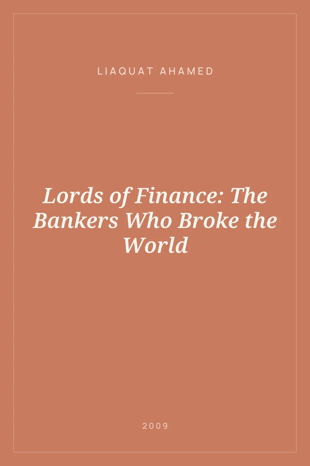 Portada de Lords of Finance: The Bankers Who Broke the World