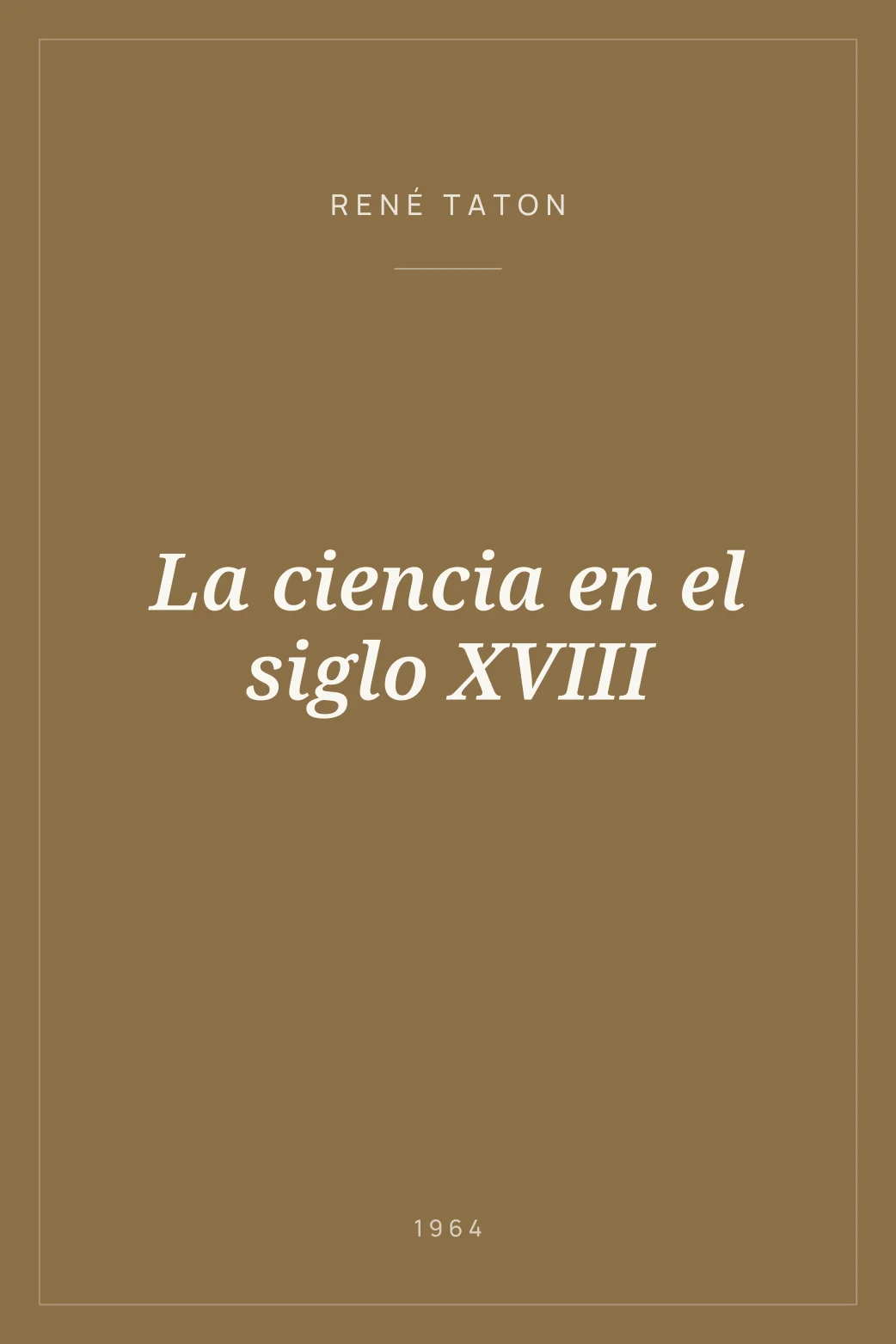 Portada de La ciencia en el siglo XVIII