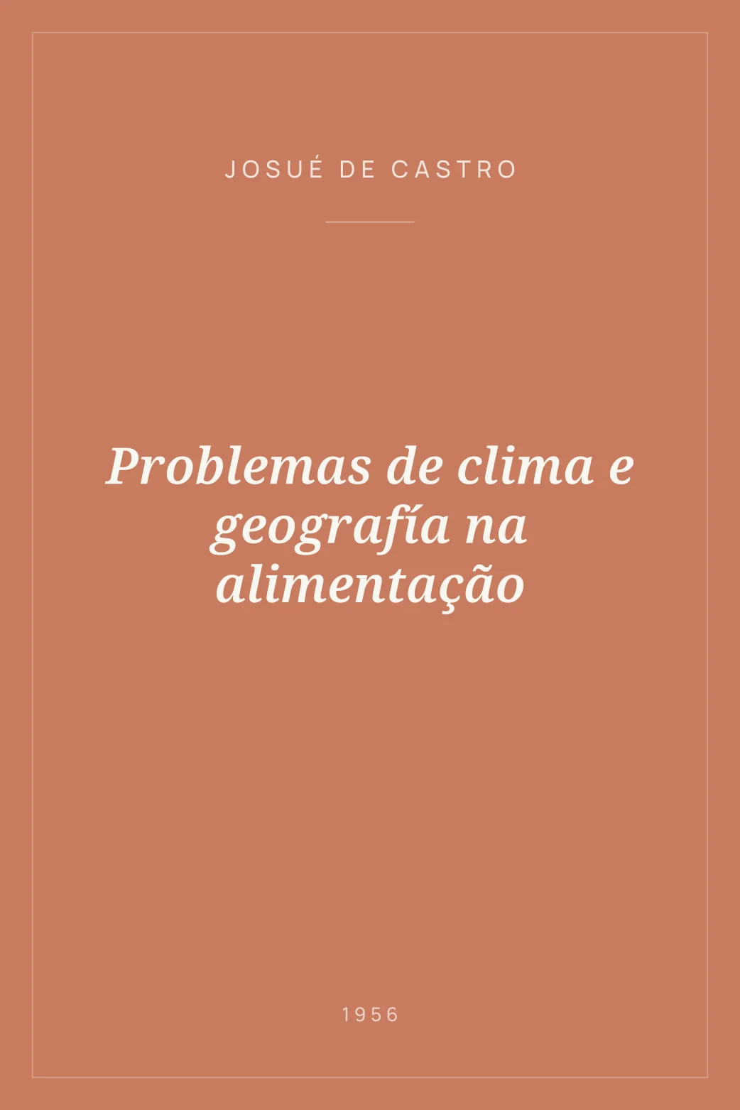 Portada de Problemas de clima e geografía na alimentação