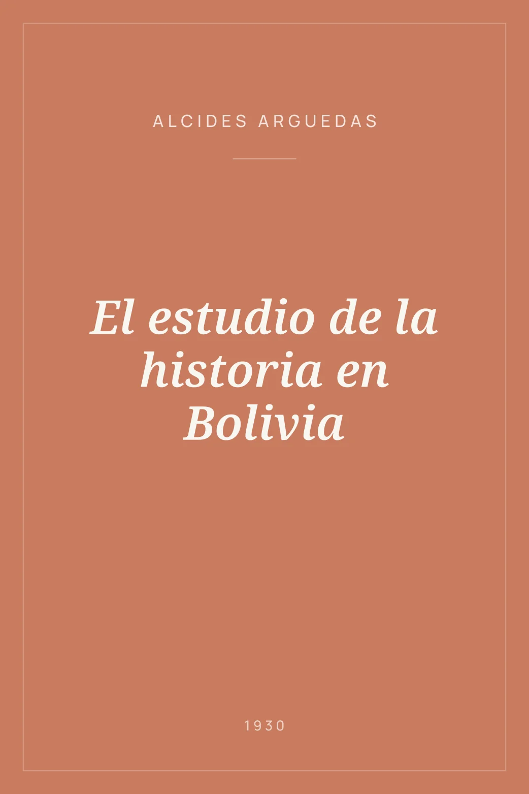 Portada de El estudio de la historia en Bolivia