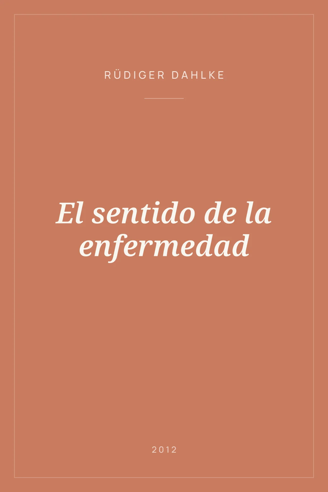 Portada de El sentido de la enfermedad