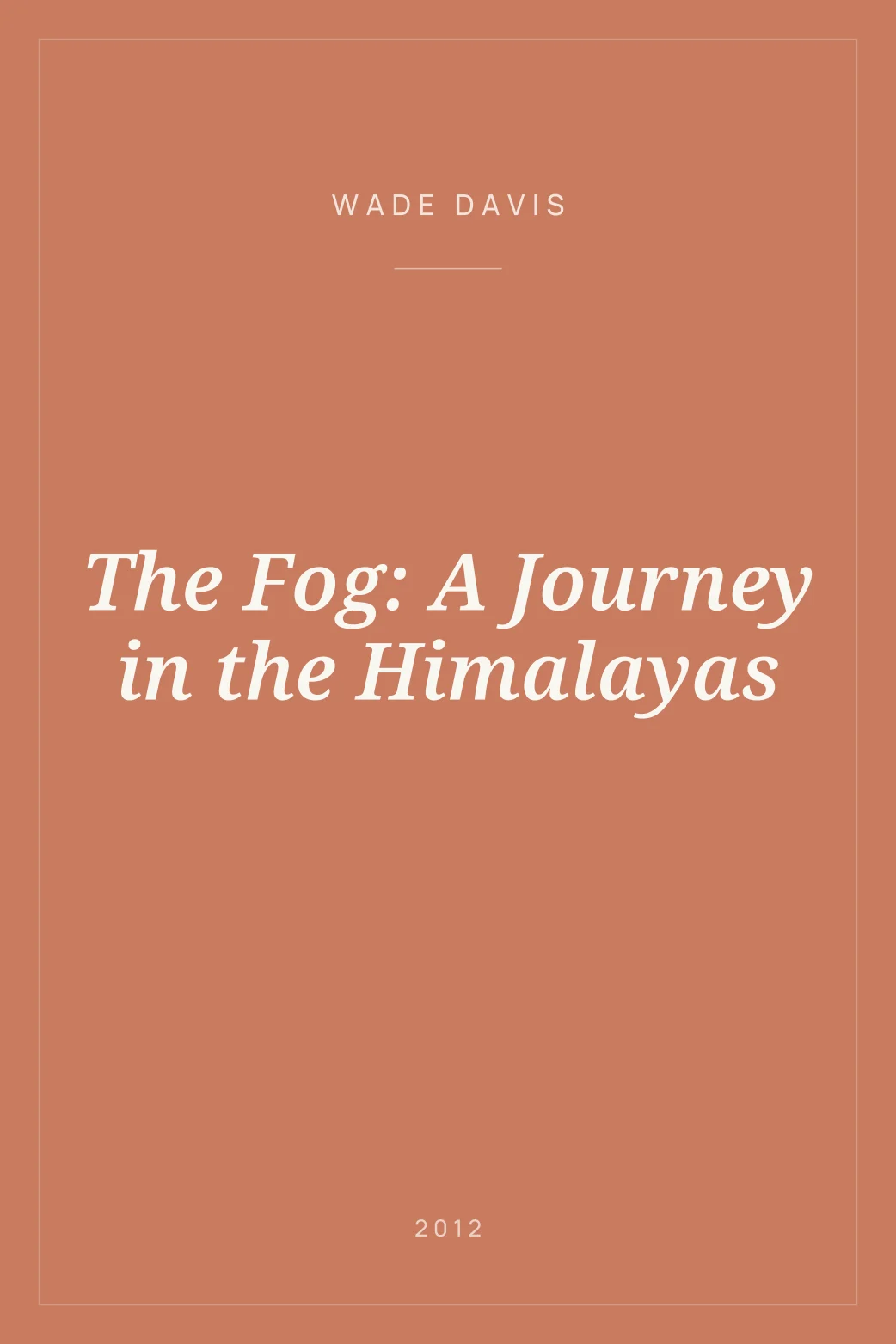 Portada de The Fog: A Journey in the Himalayas