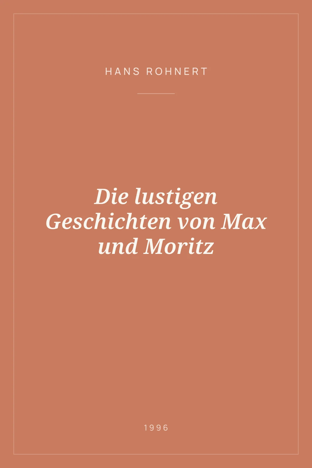 Portada de Die lustigen Geschichten von Max und Moritz