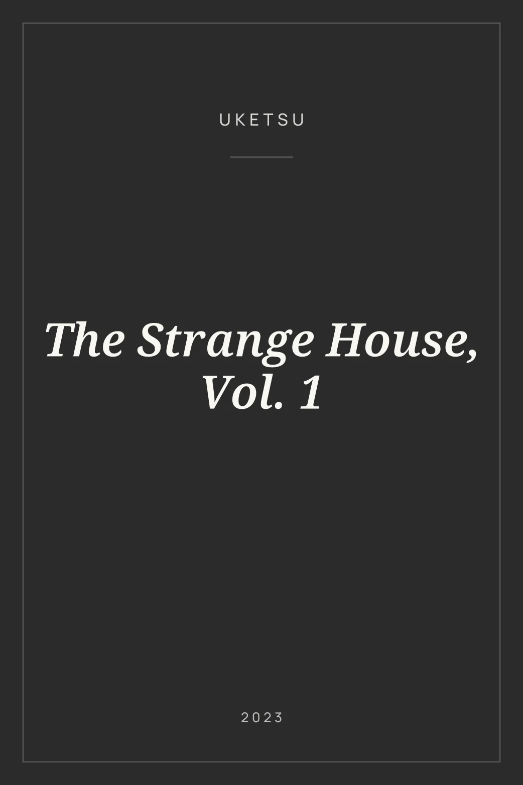 Portada de The Strange House, Vol. 1