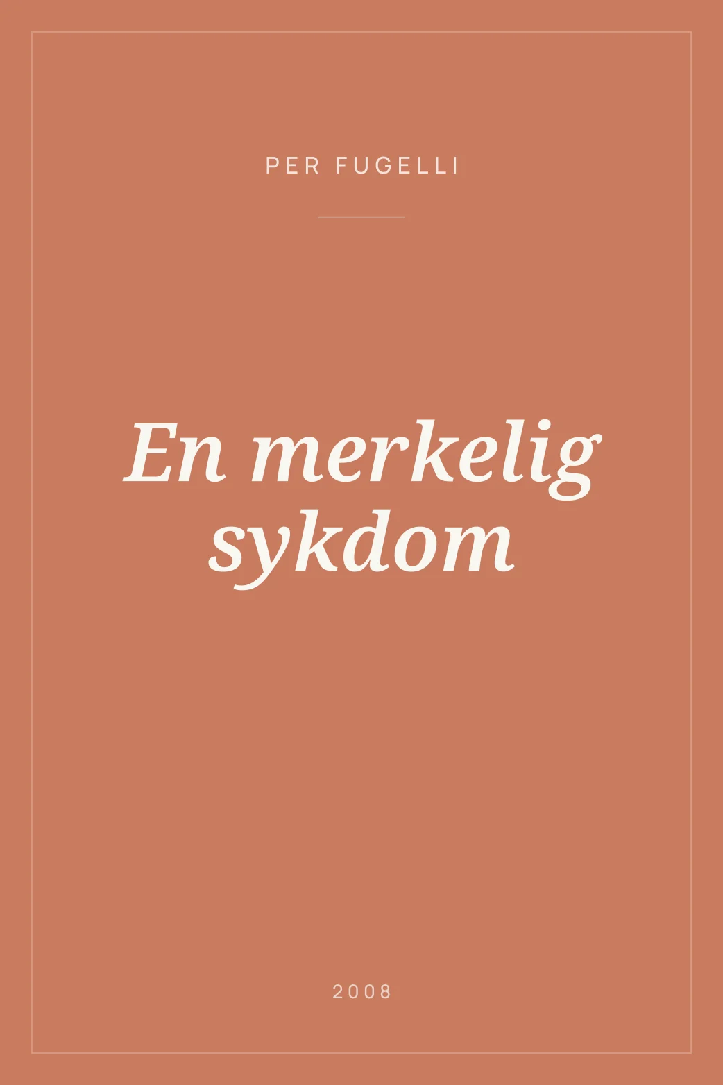 Portada de En merkelig sykdom
