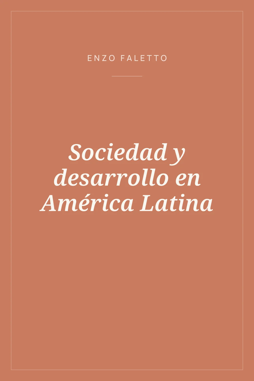 Portada de Sociedad y desarrollo en América Latina