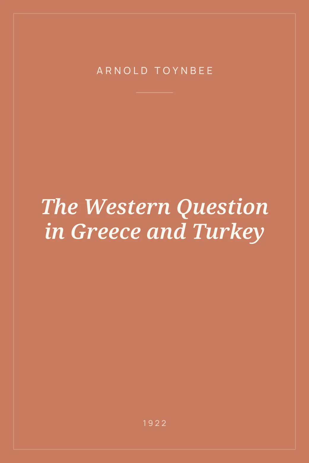 Portada de The Western Question in Greece and Turkey