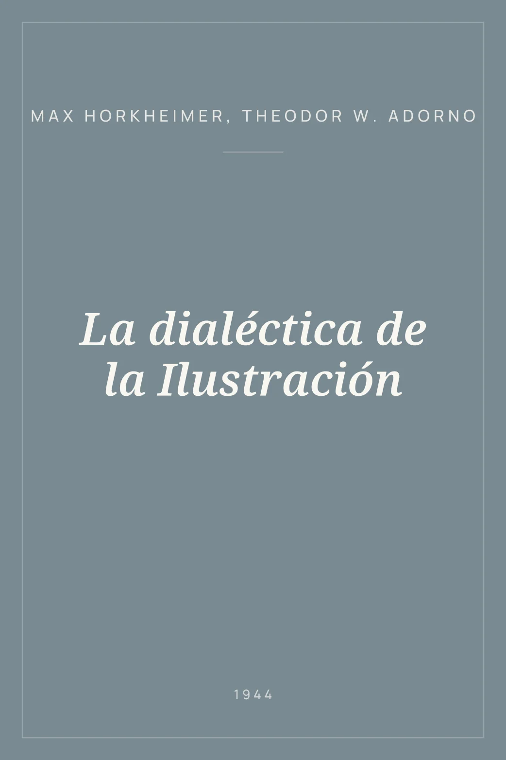 Portada de La dialéctica de la Ilustración