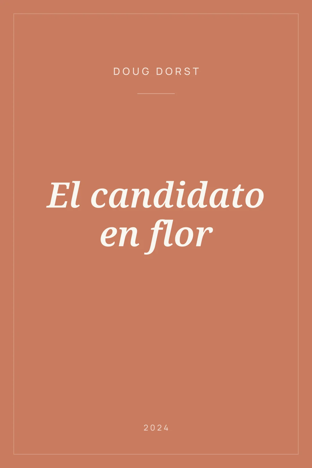 Portada de El candidato en flor