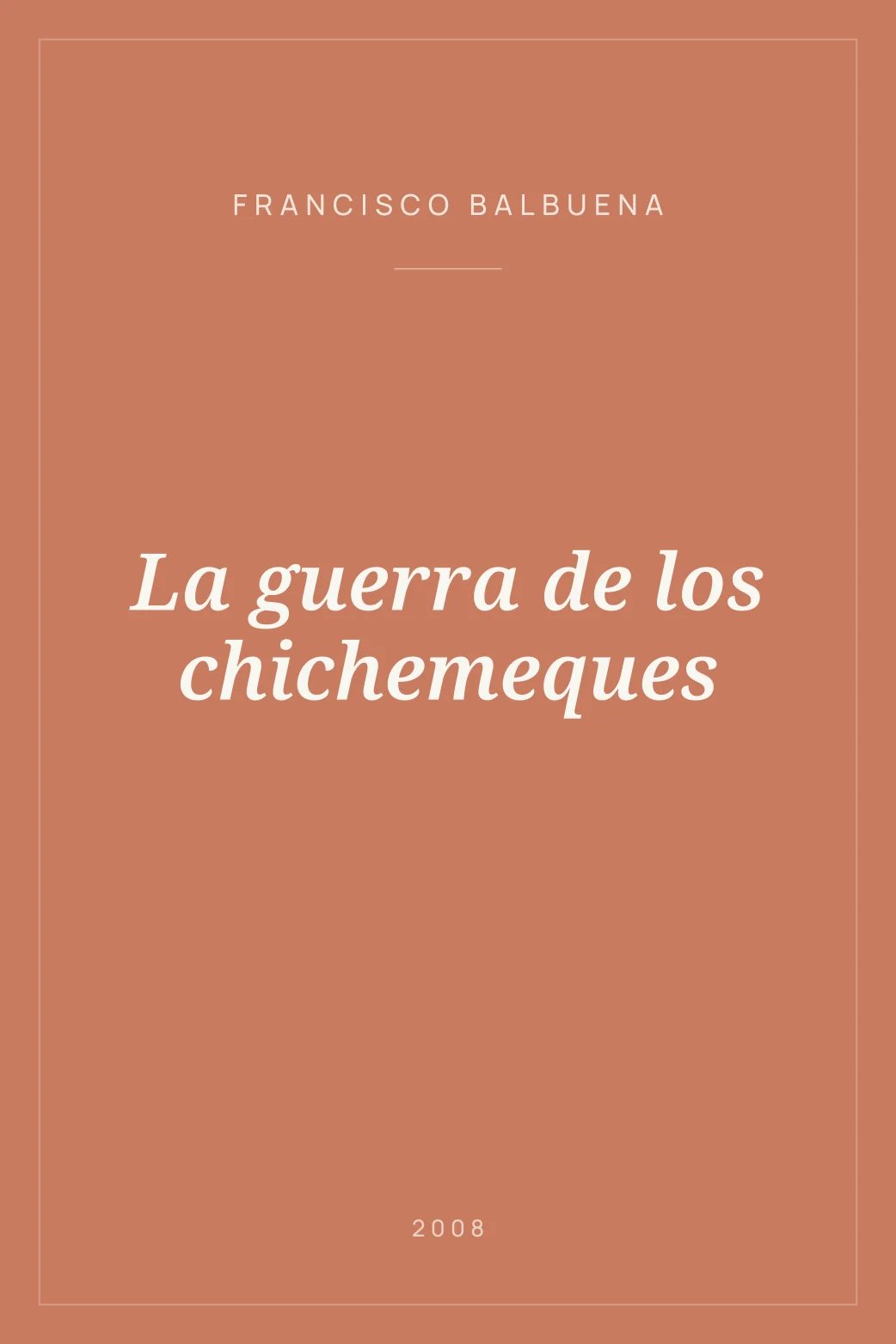 Portada de La guerra de los chichemeques