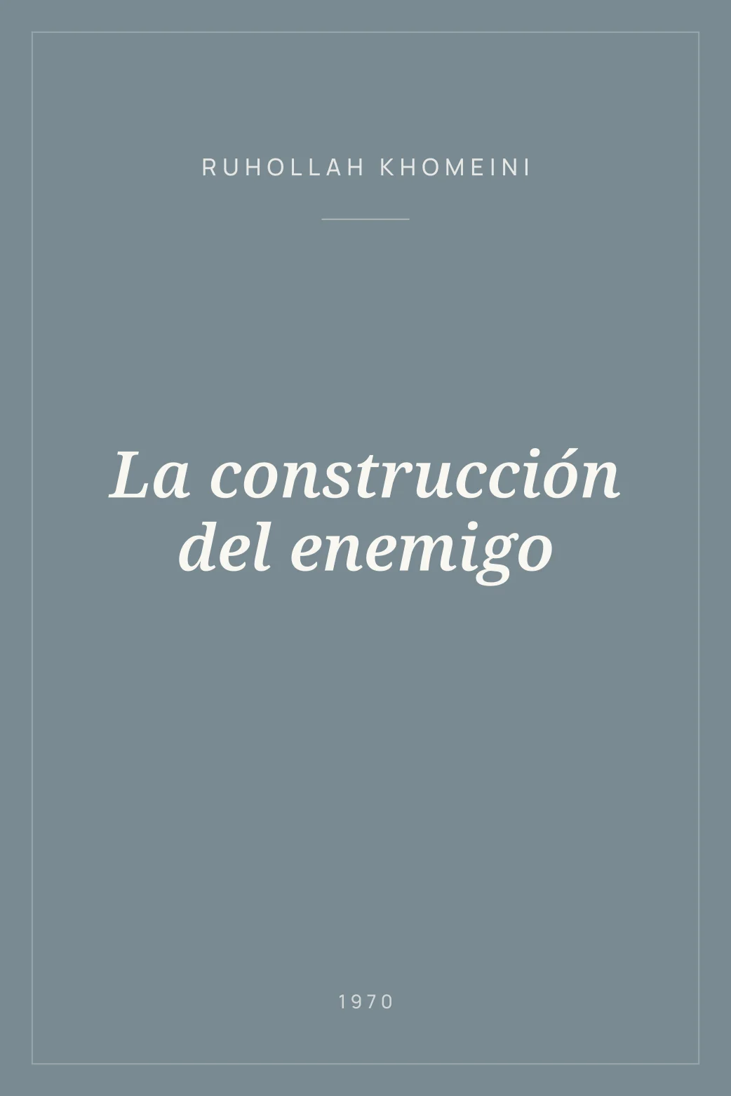 Portada de La construcción del enemigo