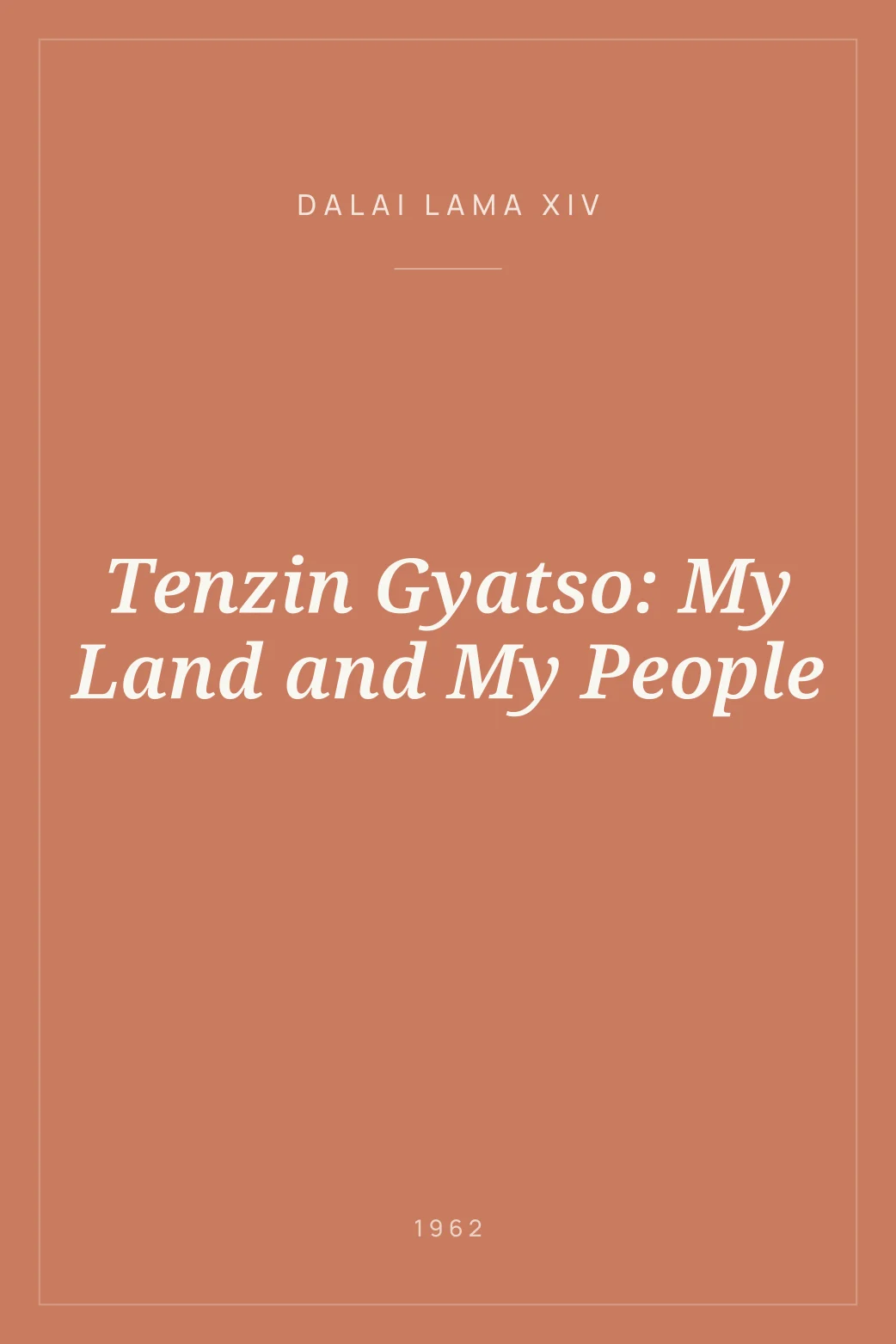 Portada de Tenzin Gyatso: My Land and My People