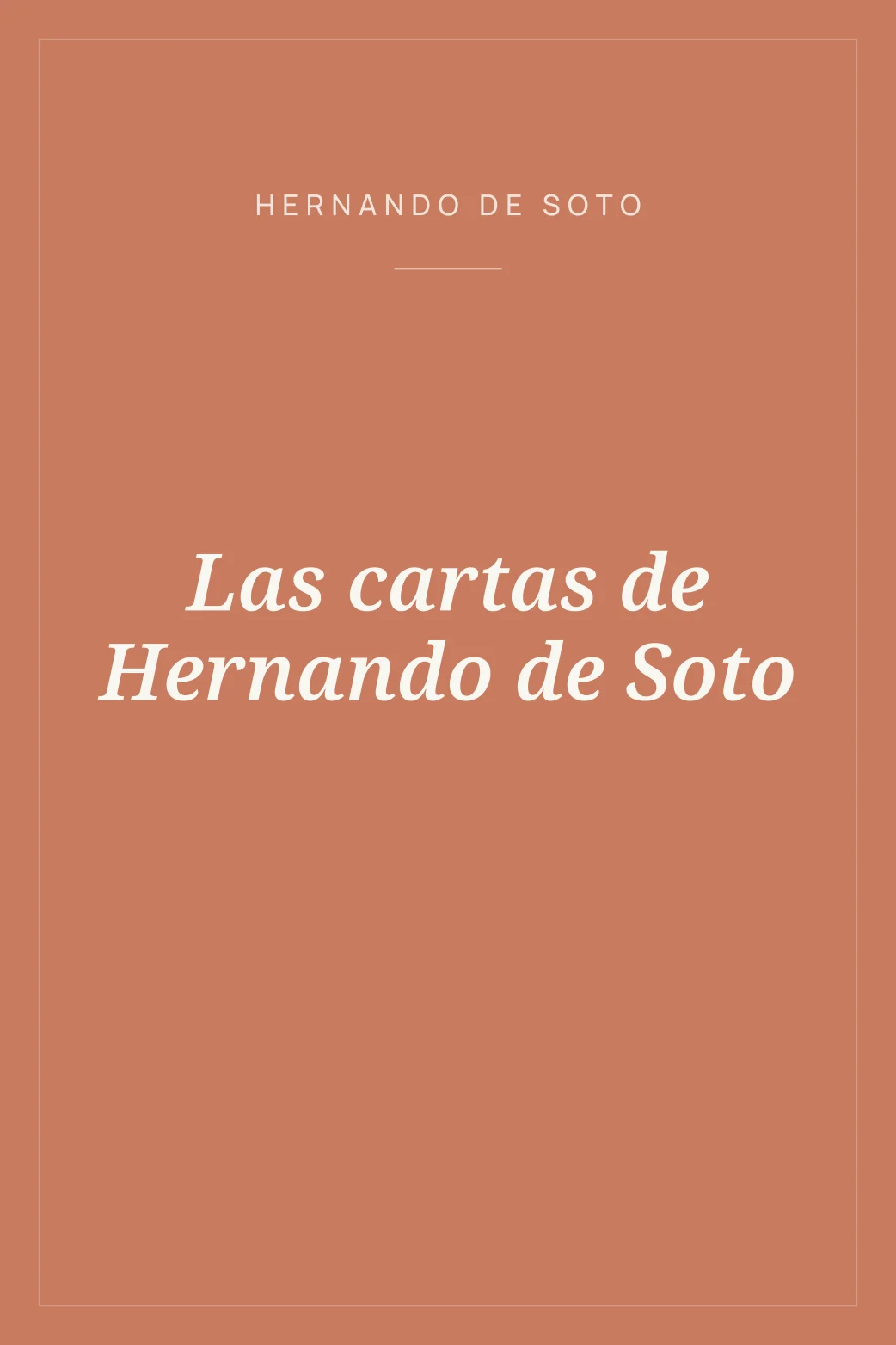 Portada de Las cartas de Hernando de Soto