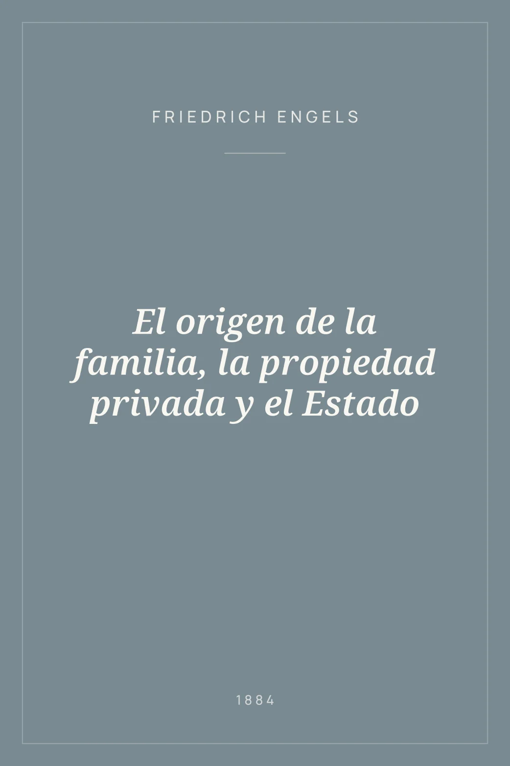 Portada de El origen de la familia, la propiedad privada y el Estado