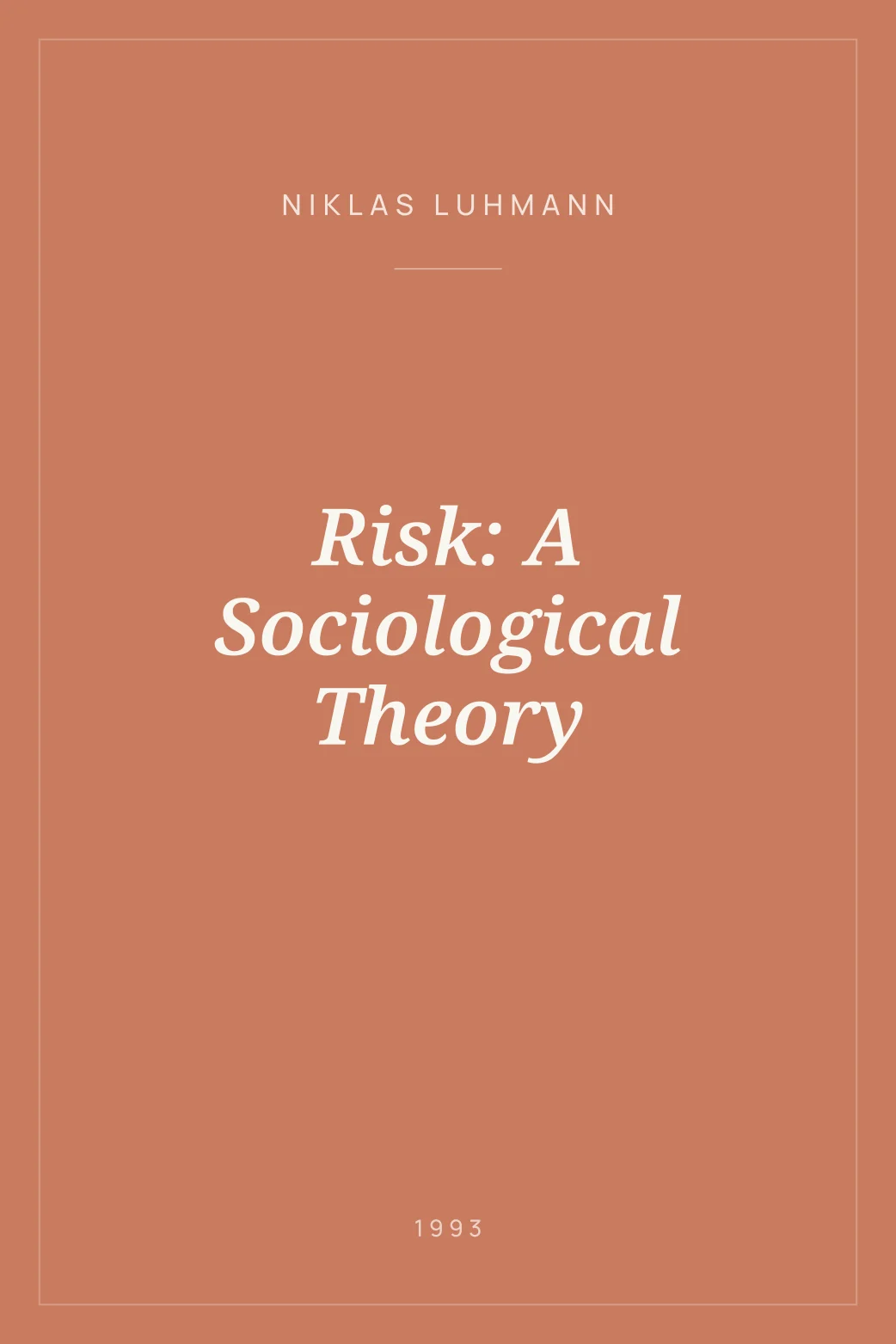 Portada de Risk: A Sociological Theory