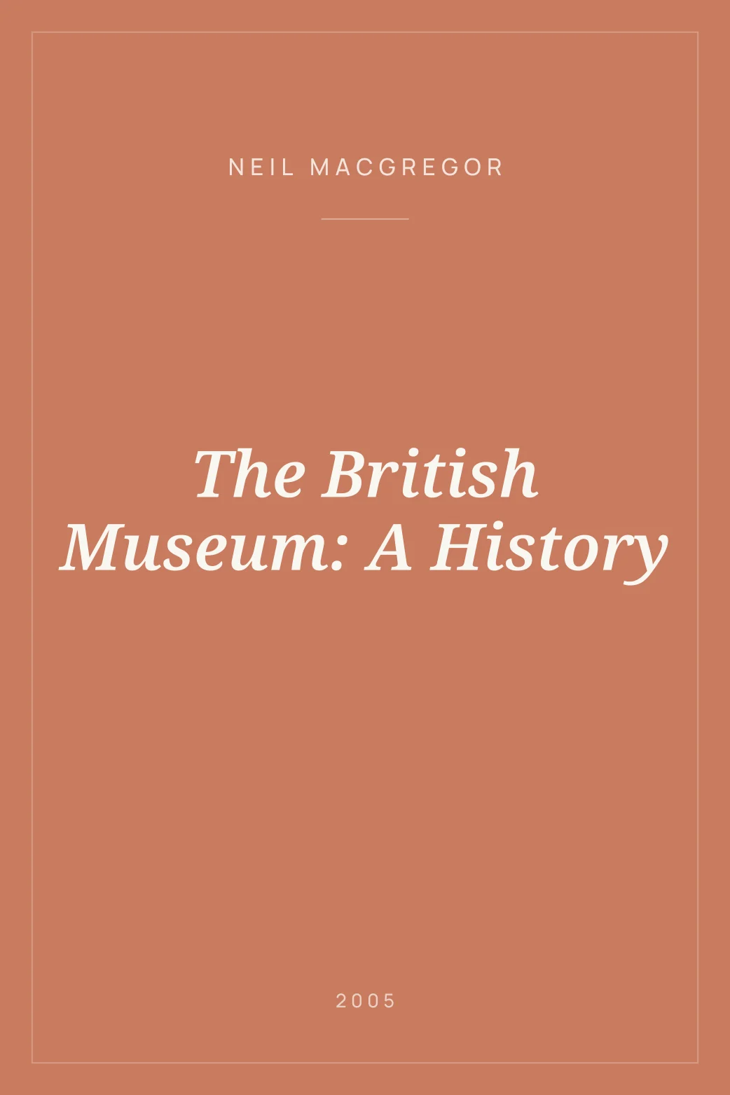 Portada de The British Museum: A History