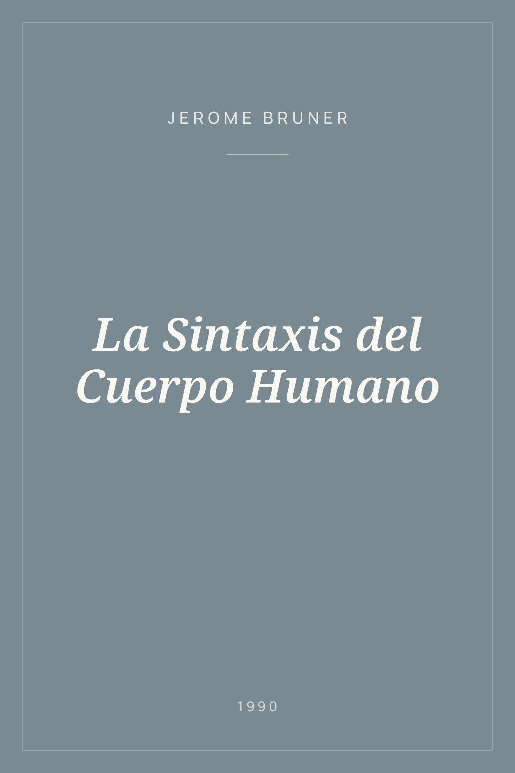 Portada de La Sintaxis del Cuerpo Humano