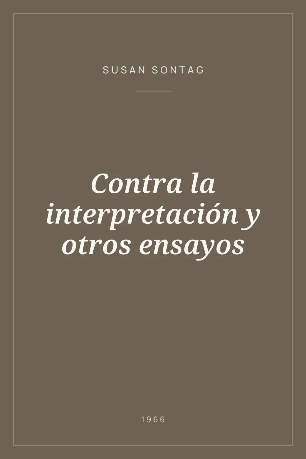 Portada de Contra la interpretación y otros ensayos