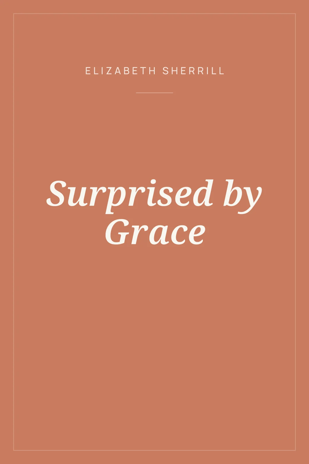 Portada de Surprised by Grace