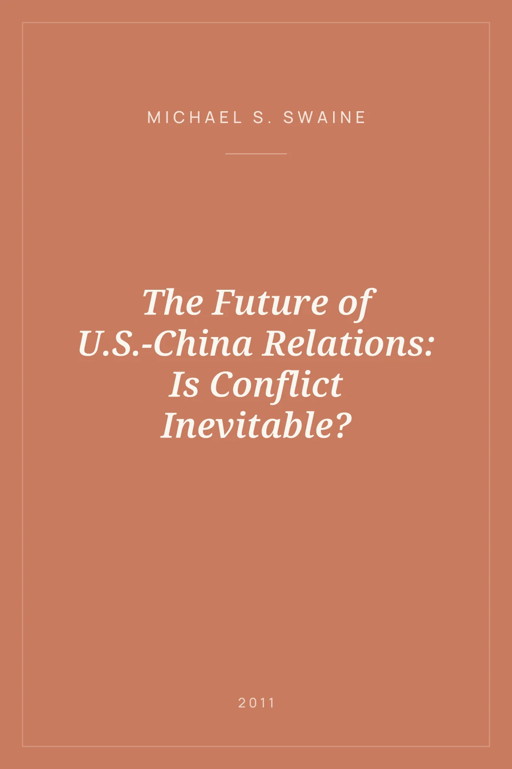 Portada de The Future of U.S.-China Relations: Is Conflict Inevitable?
