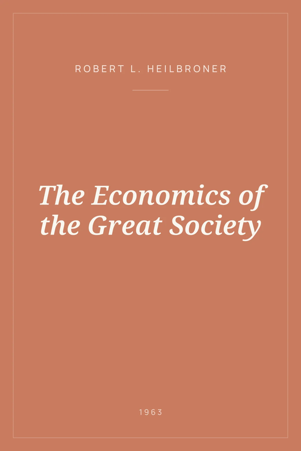Portada de The Economics of the Great Society