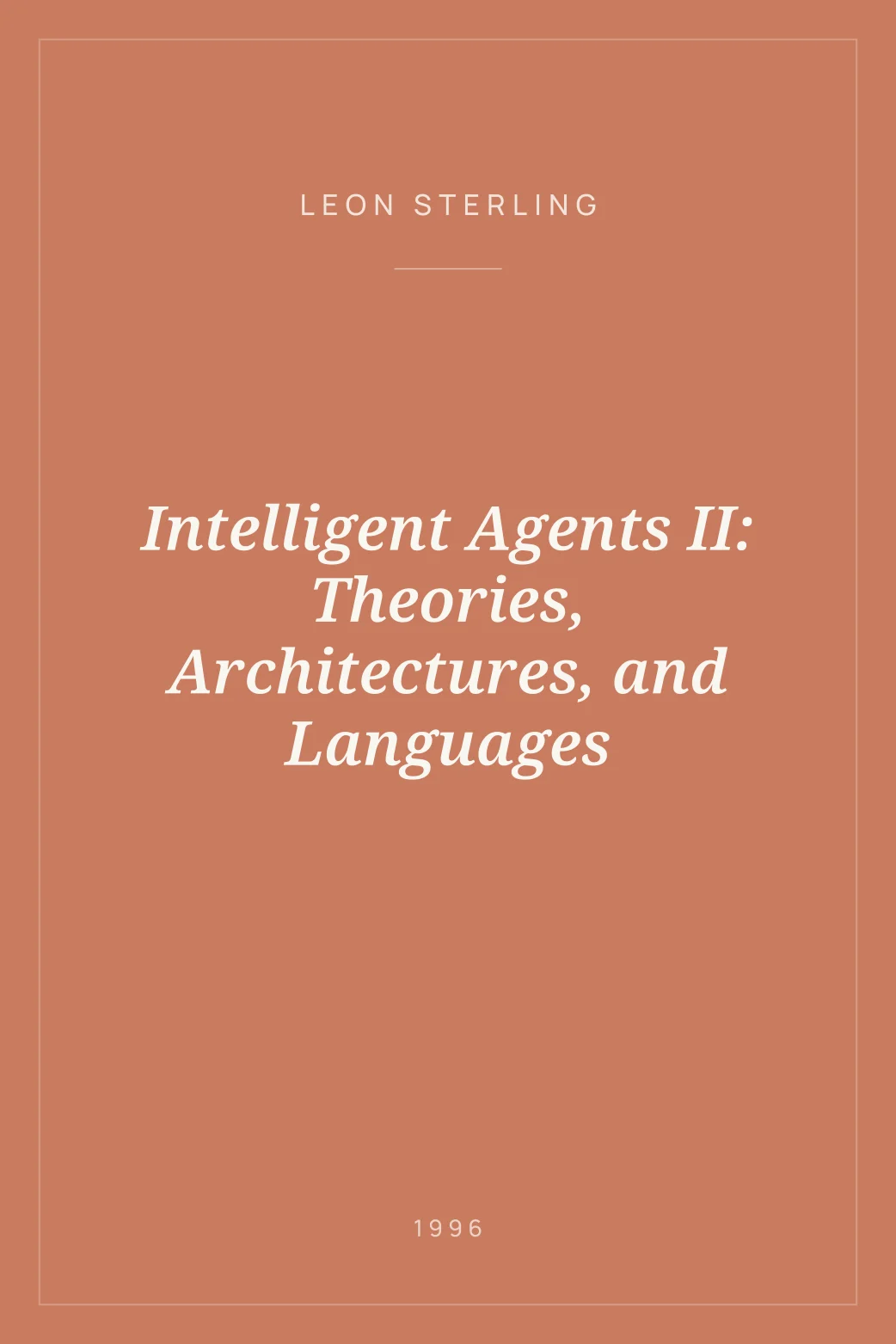 Portada de Intelligent Agents II: Theories, Architectures, and Languages