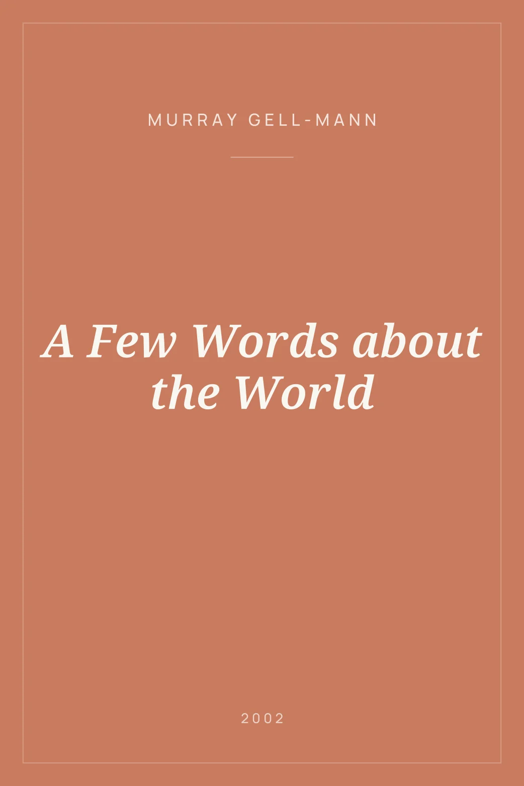 Portada de A Few Words about the World
