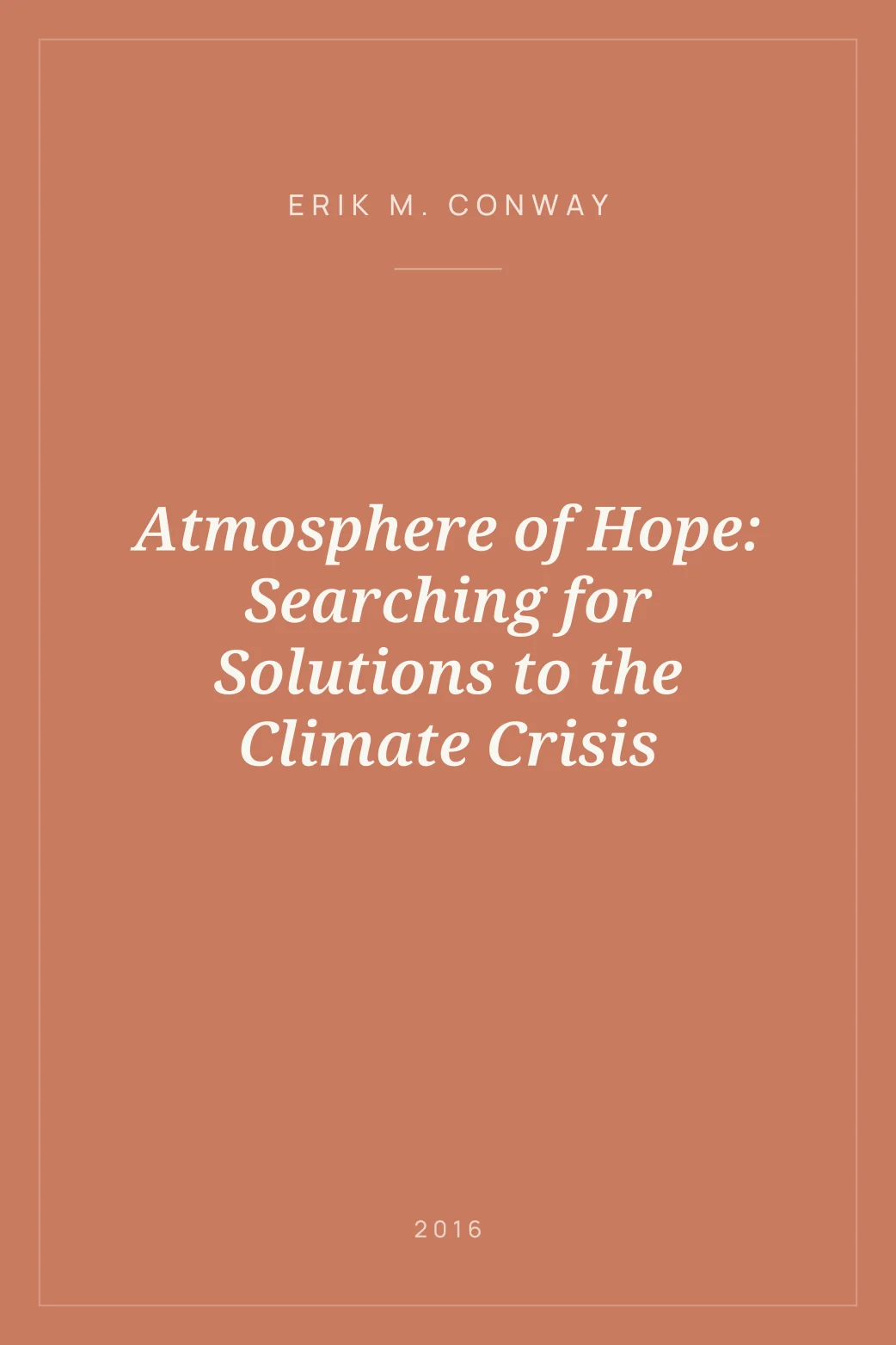 Portada de Atmosphere of Hope: Searching for Solutions to the Climate Crisis