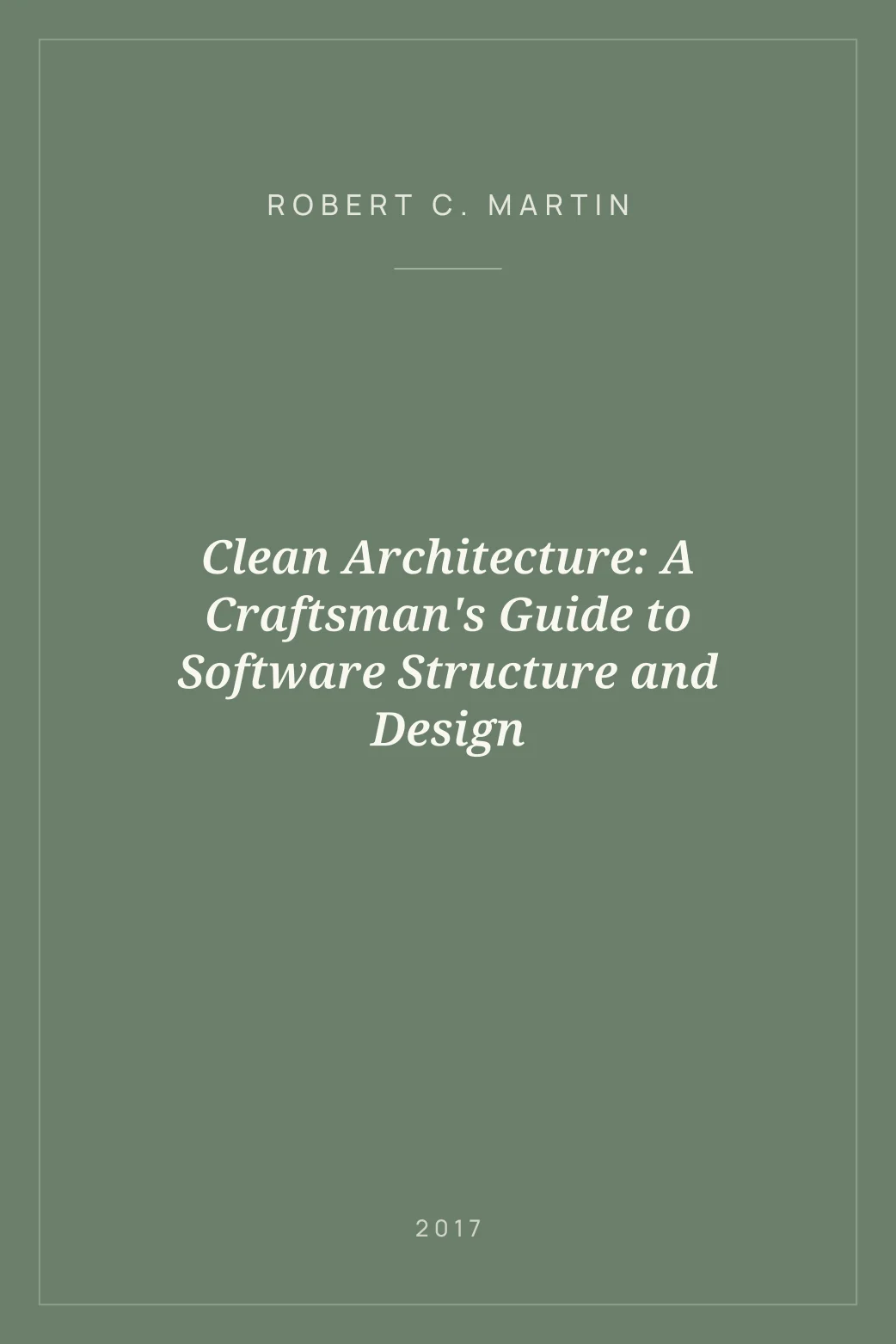 Portada de Clean Architecture: A Craftsman's Guide to Software Structure and Design