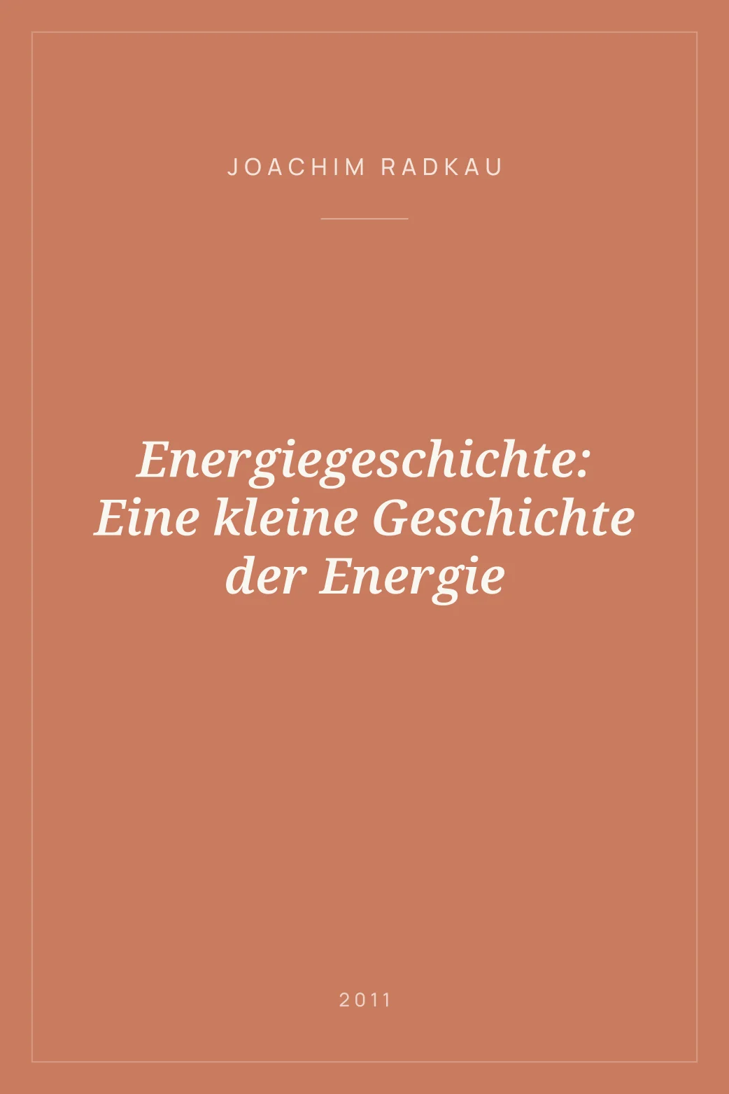 Portada de Energiegeschichte: Eine kleine Geschichte der Energie