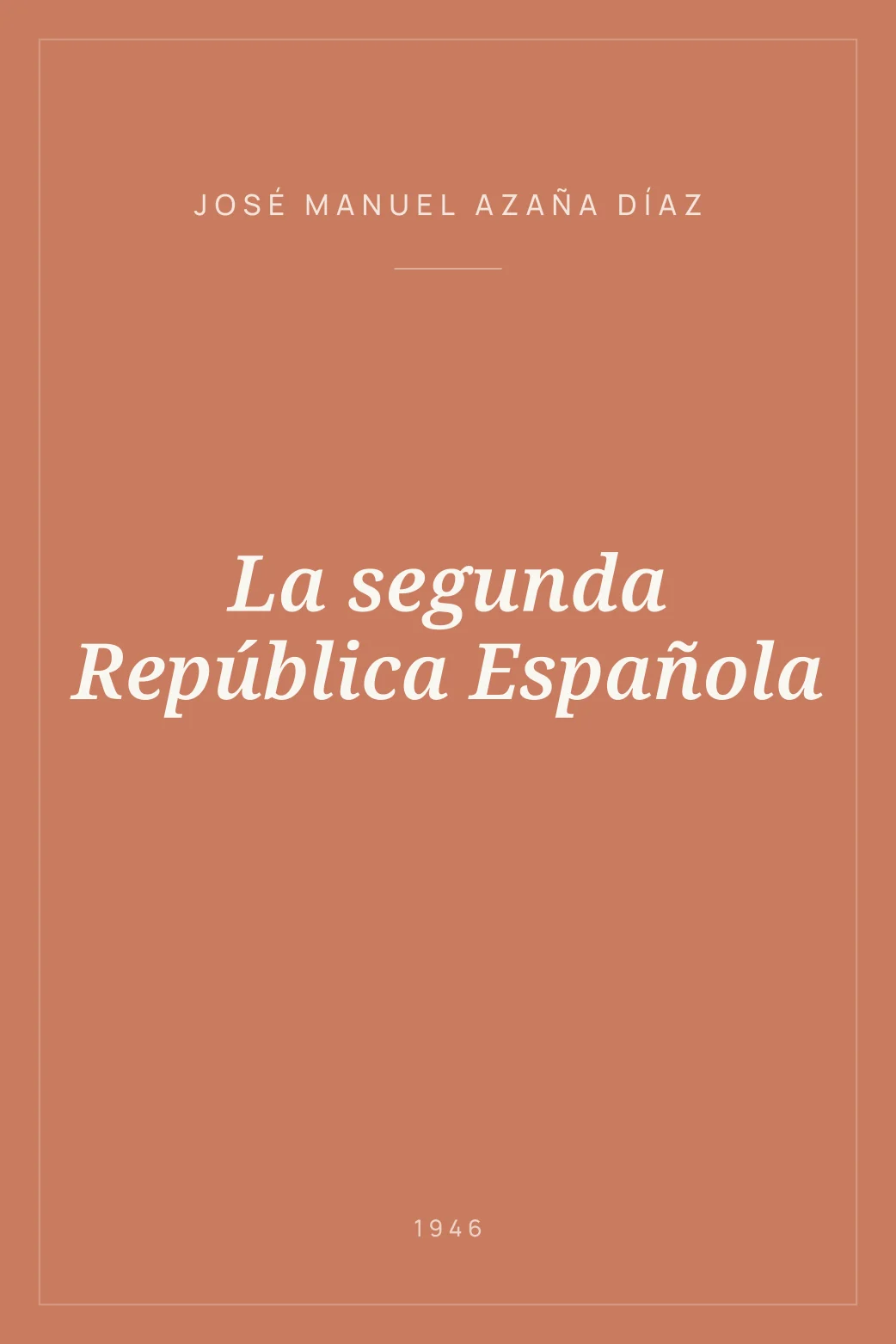 Portada de La segunda República Española