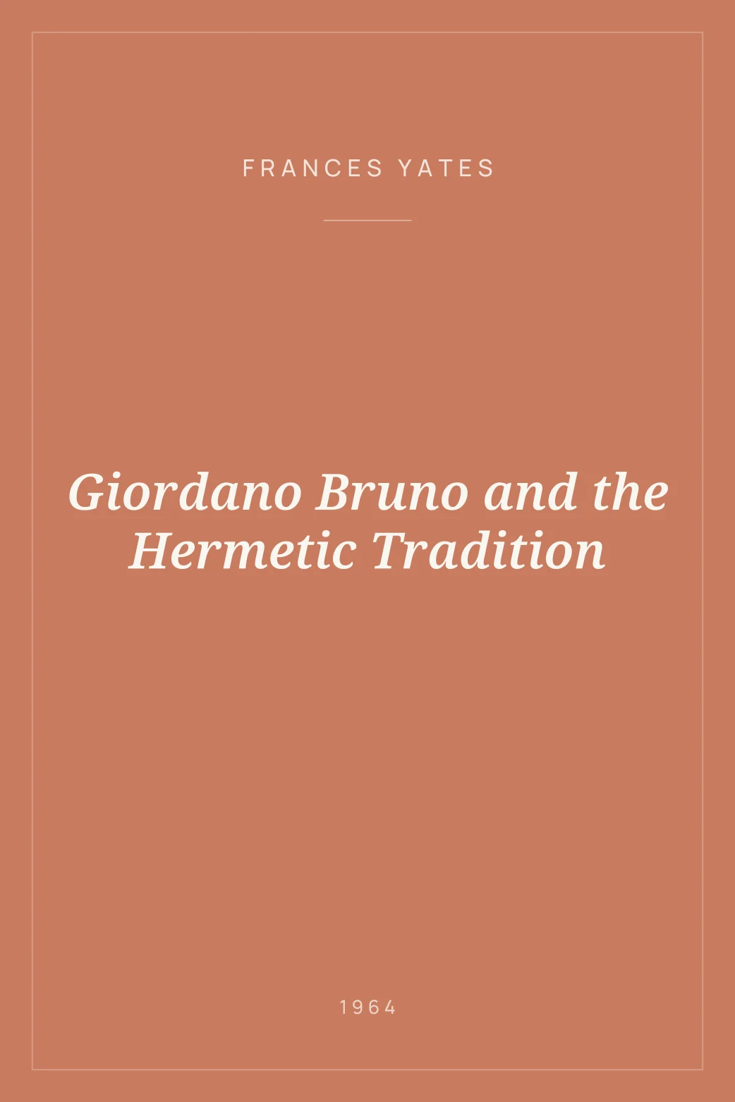 Portada de Giordano Bruno and the Hermetic Tradition