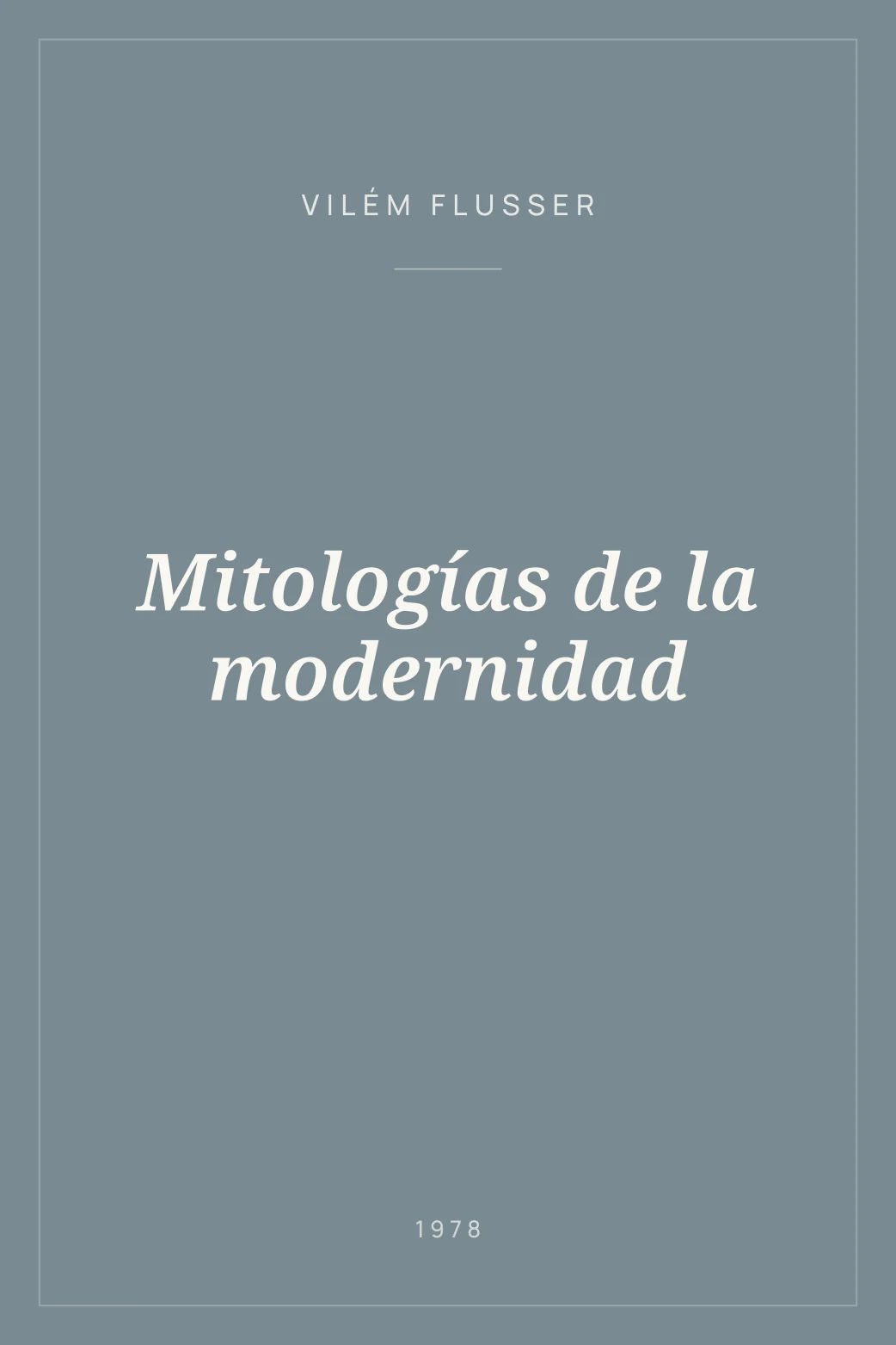 Portada de Mitologías de la modernidad
