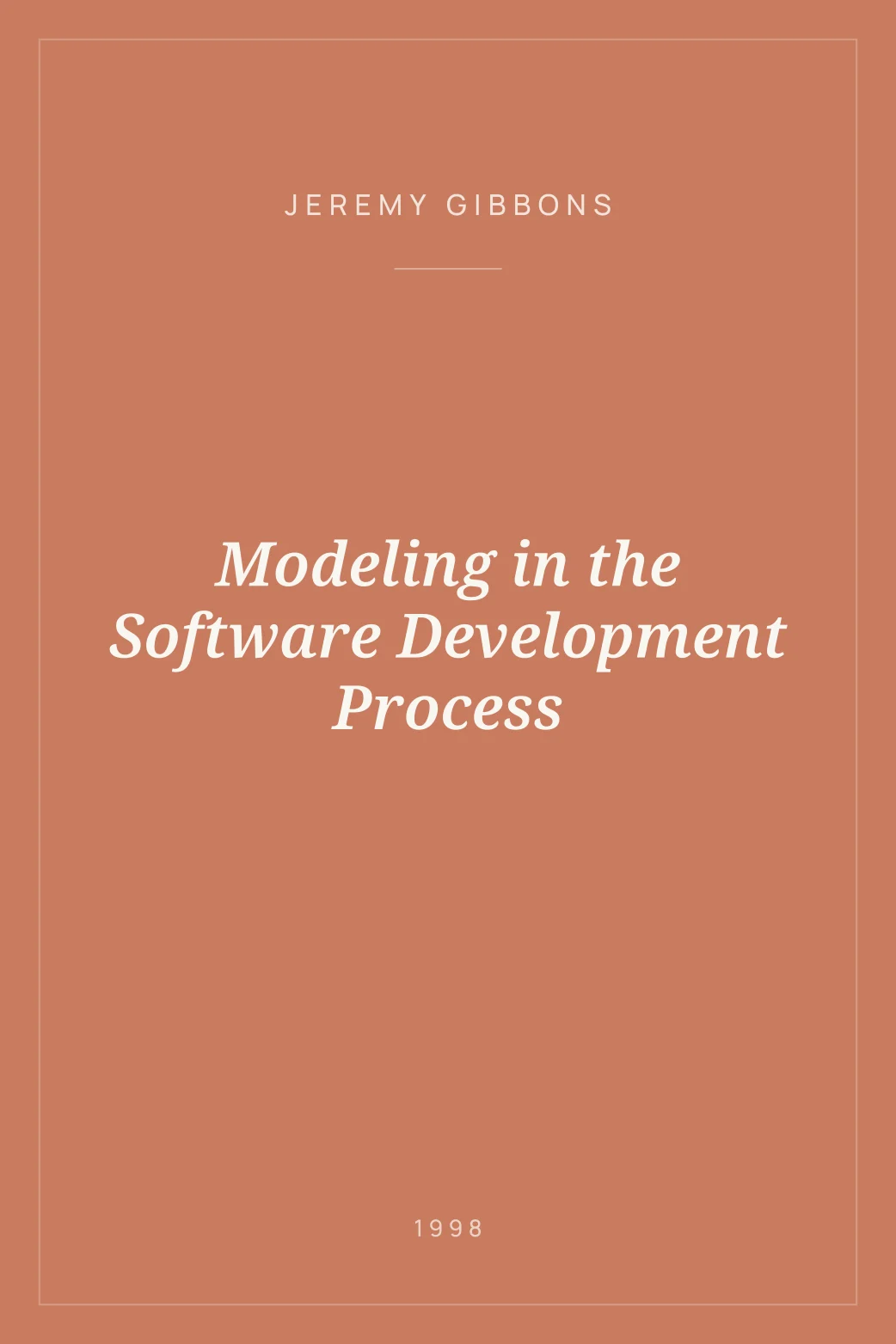 Portada de Modeling in the Software Development Process