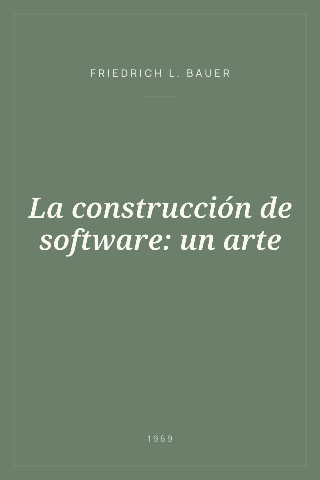 Portada de La construcción de software: un arte