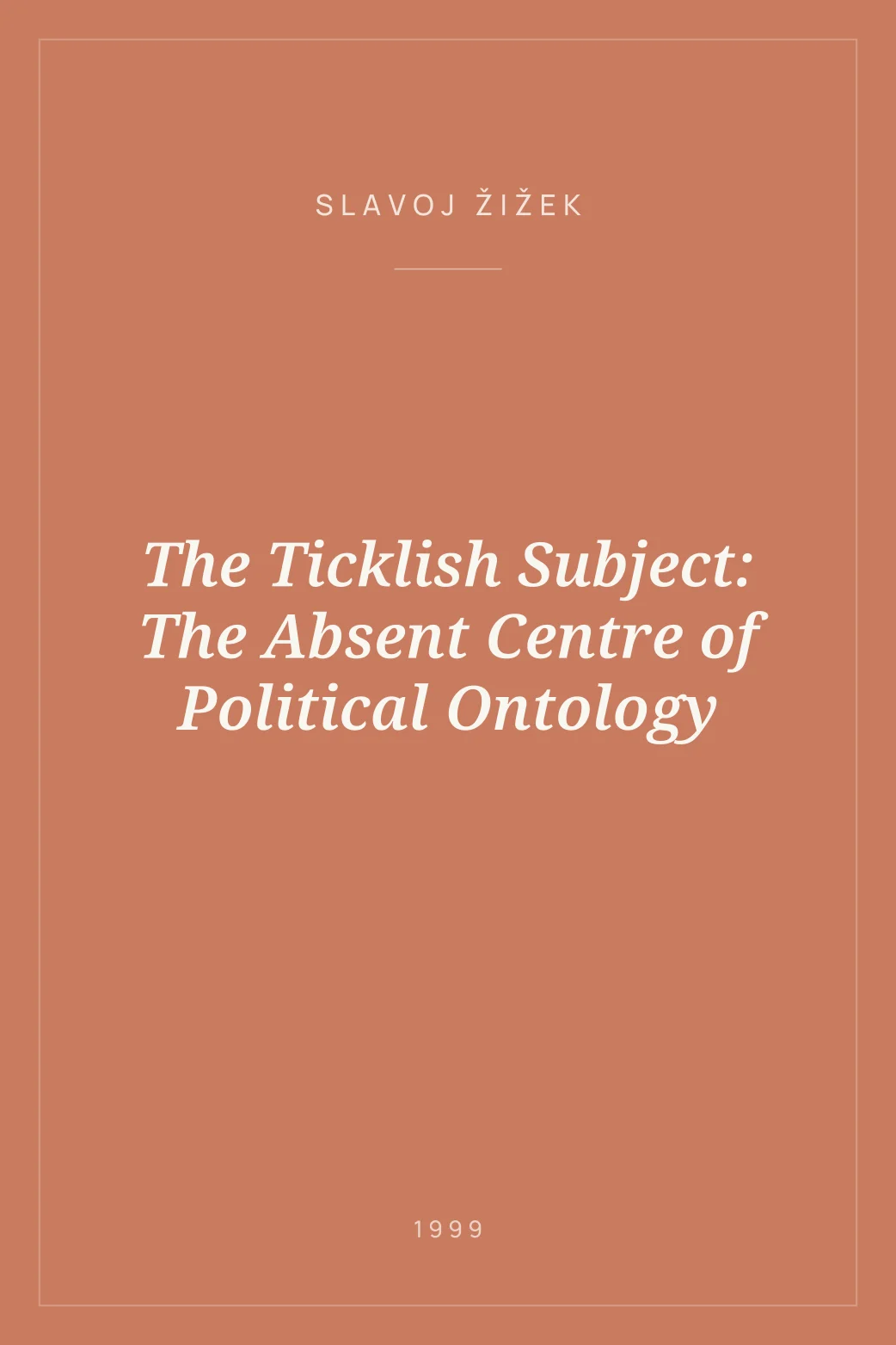 Portada de The Ticklish Subject: The Absent Centre of Political Ontology