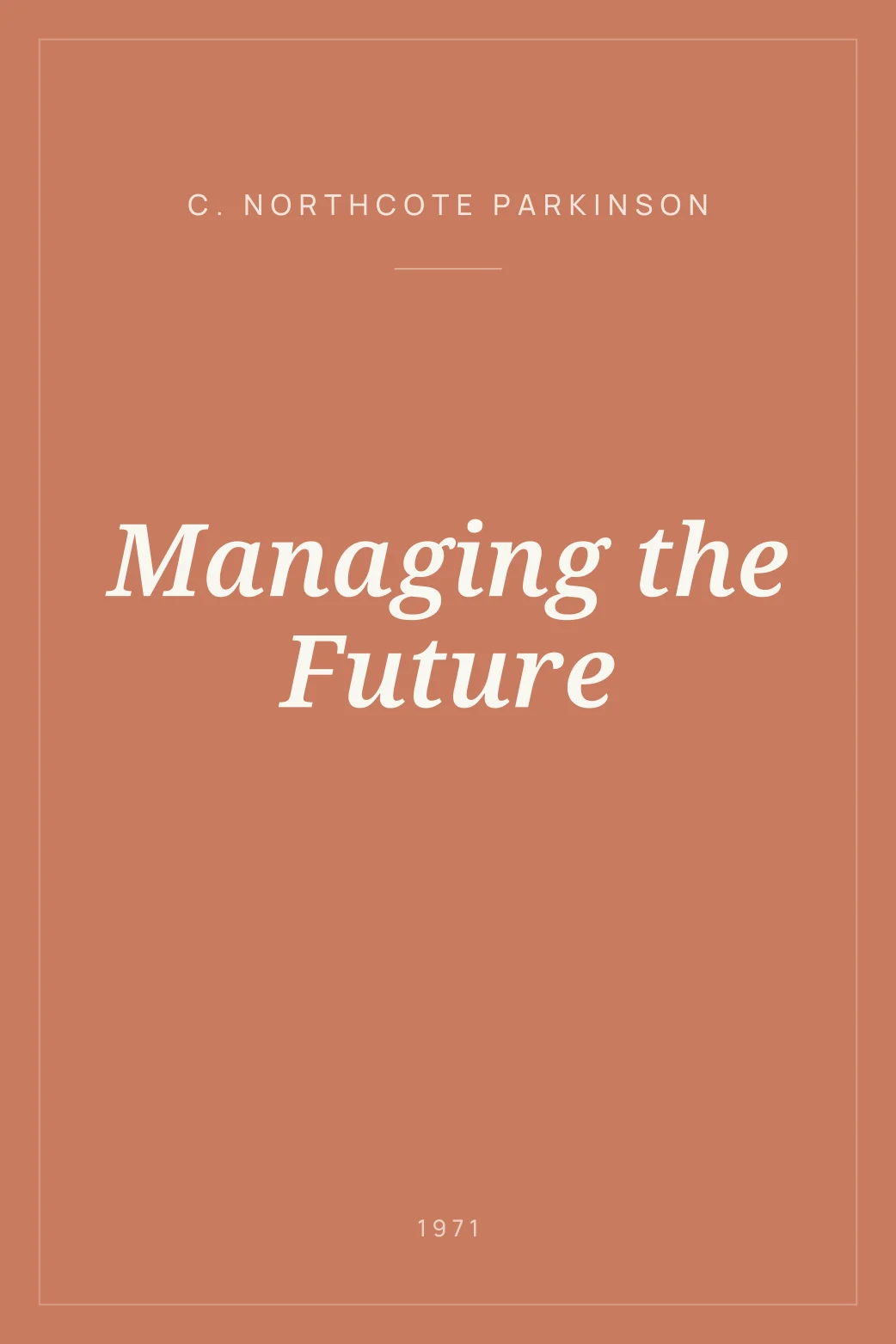 Portada de Managing the Future