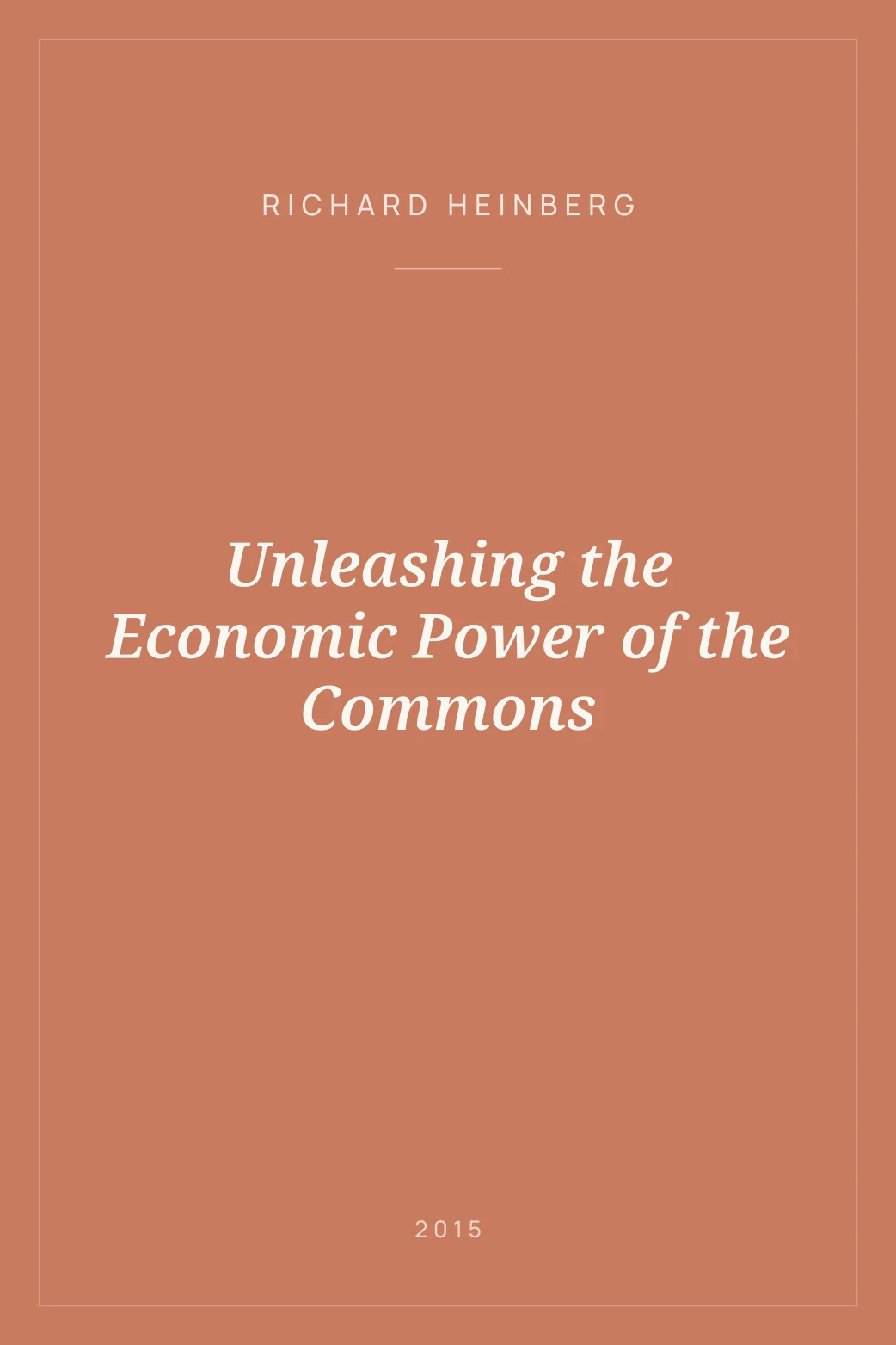 Portada de Unleashing the Economic Power of the Commons
