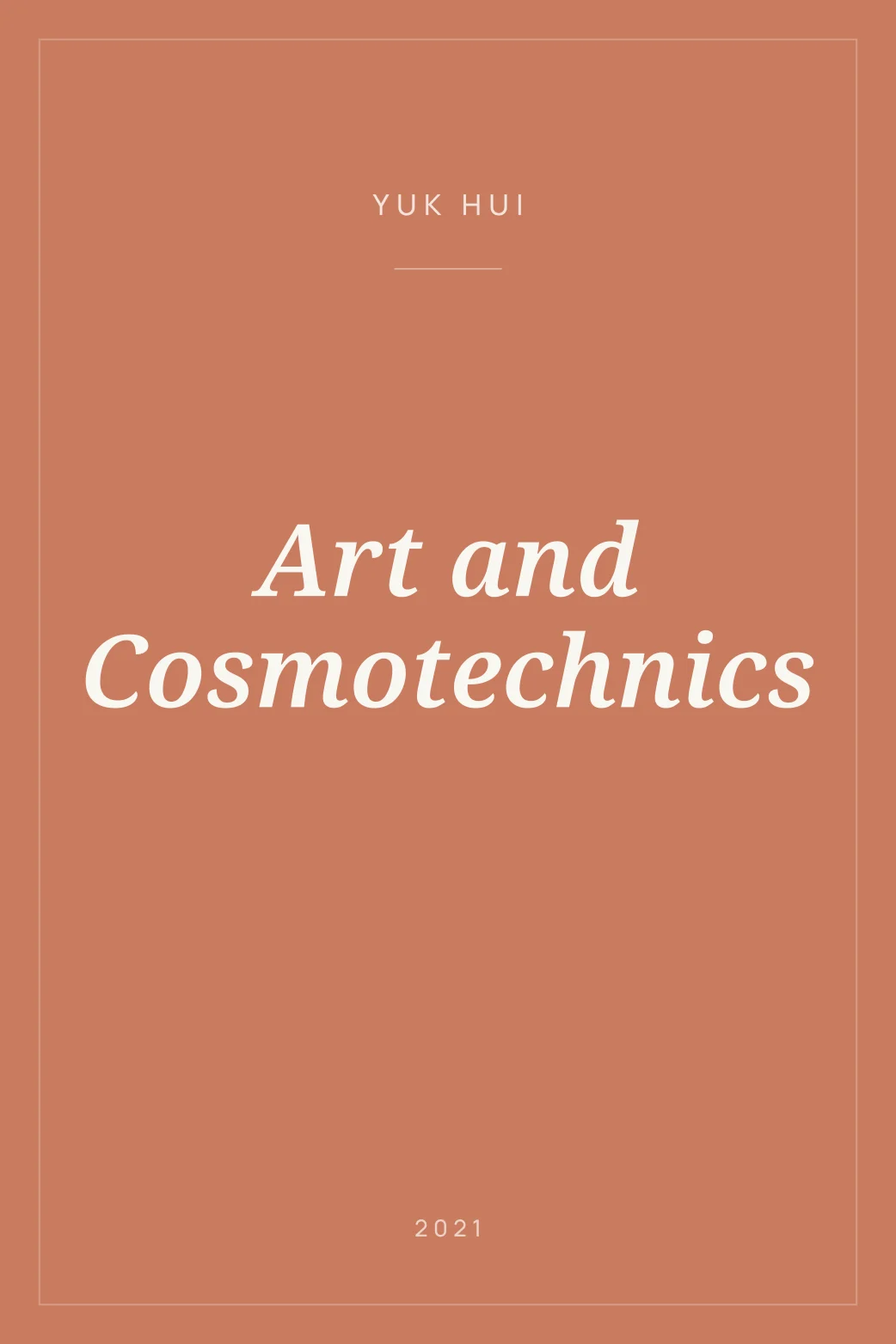 Portada de Art and Cosmotechnics