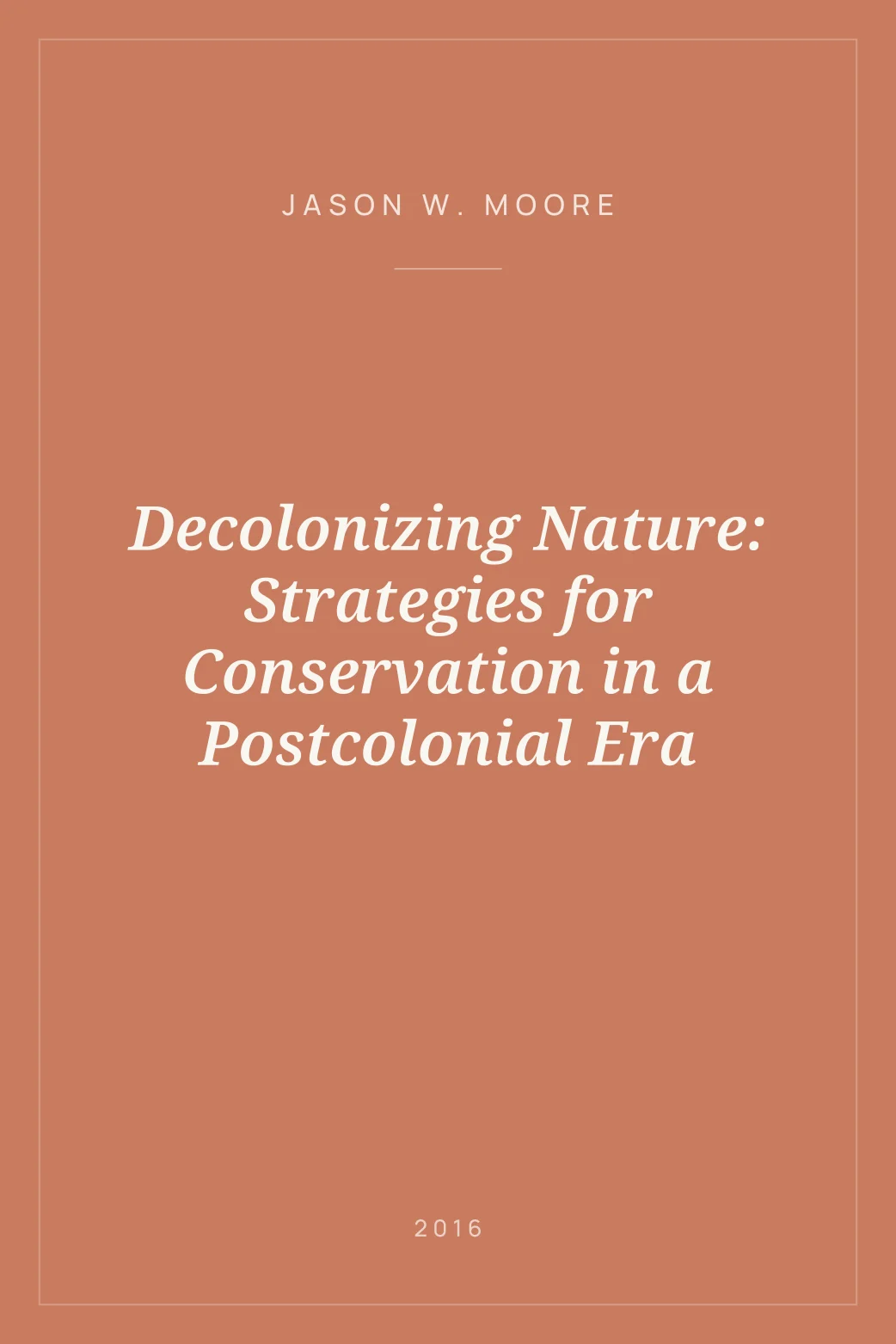 Portada de Decolonizing Nature: Strategies for Conservation in a Postcolonial Era