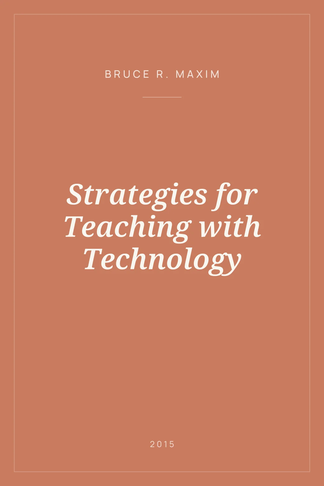Portada de Strategies for Teaching with Technology
