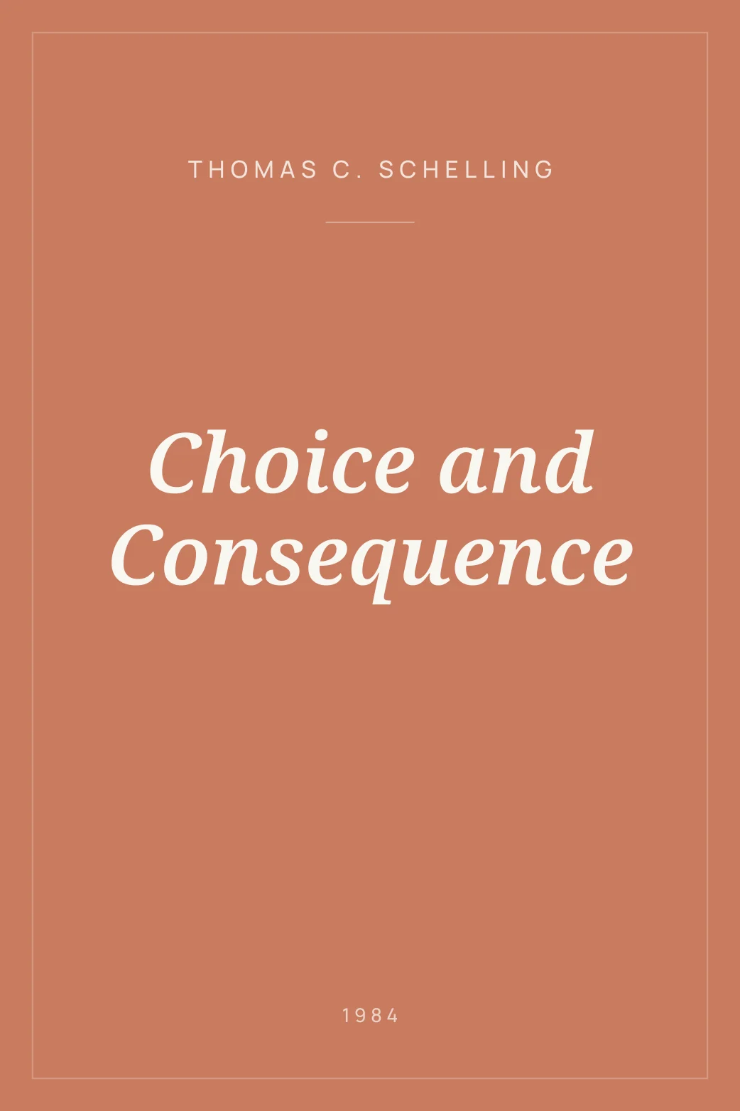 Portada de Choice and Consequence