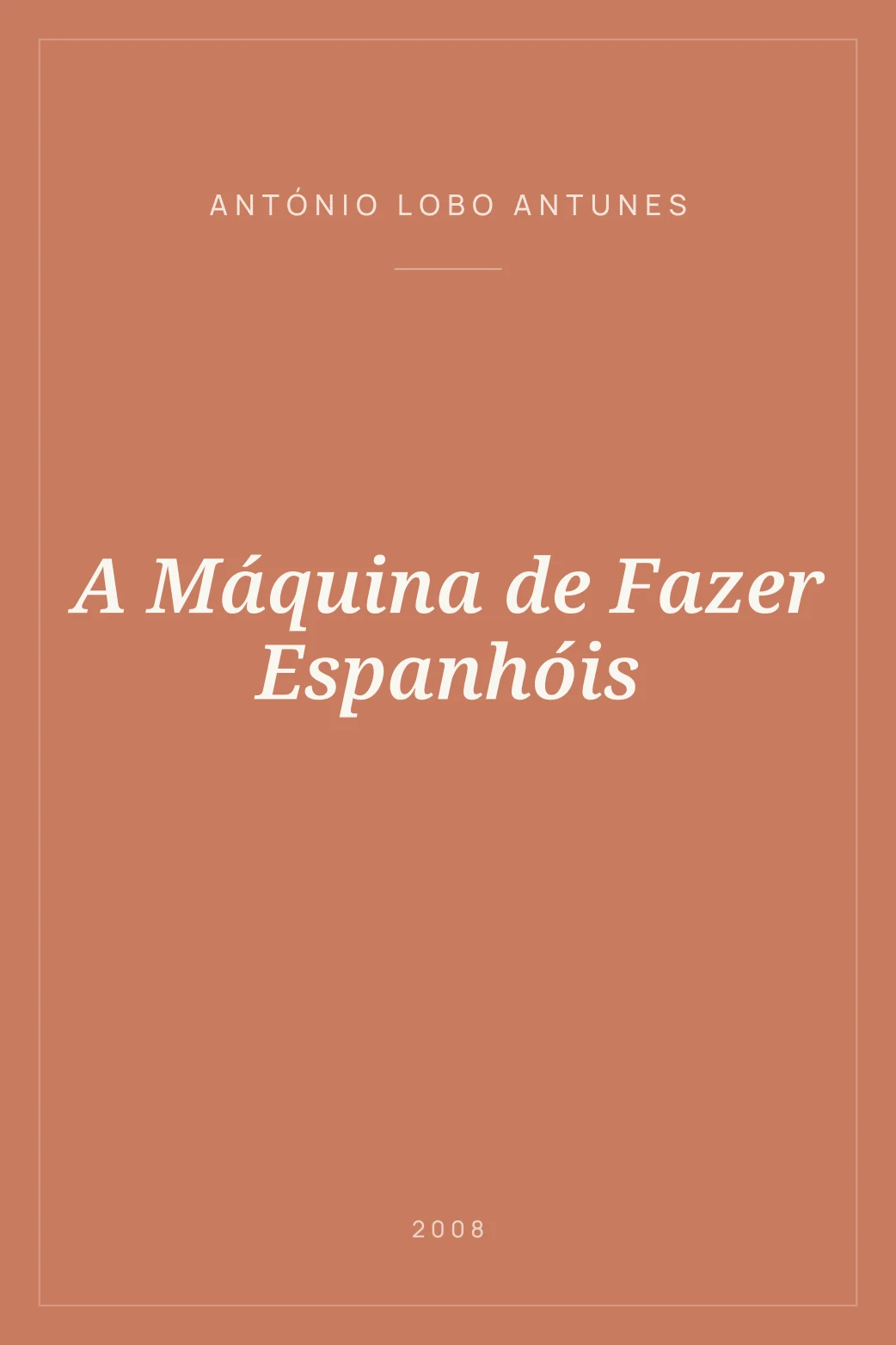 Portada de A Máquina de Fazer Espanhóis